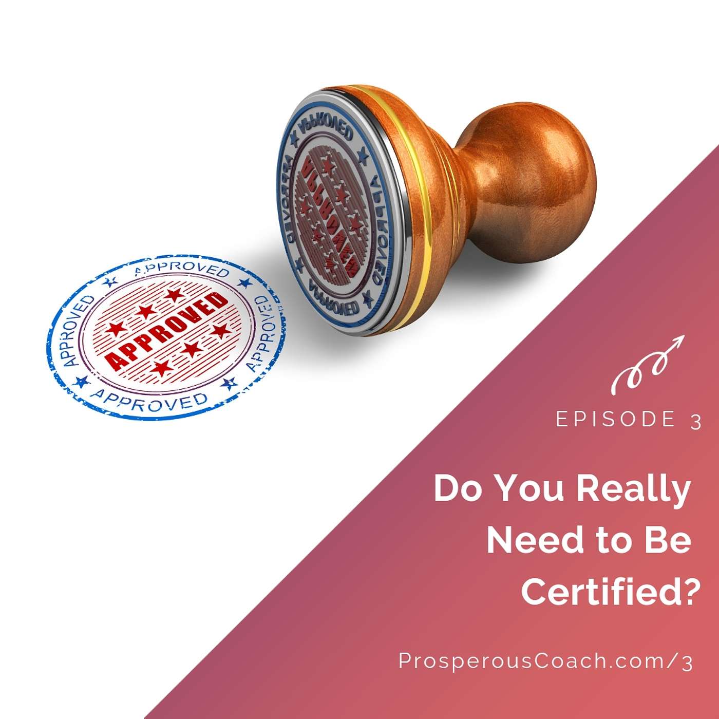 3: Do You Really Need to Be Certified?