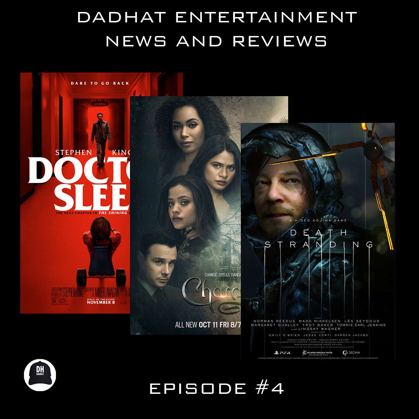 Episode 4: Death Stranding, Doctor Sleep, Charmed