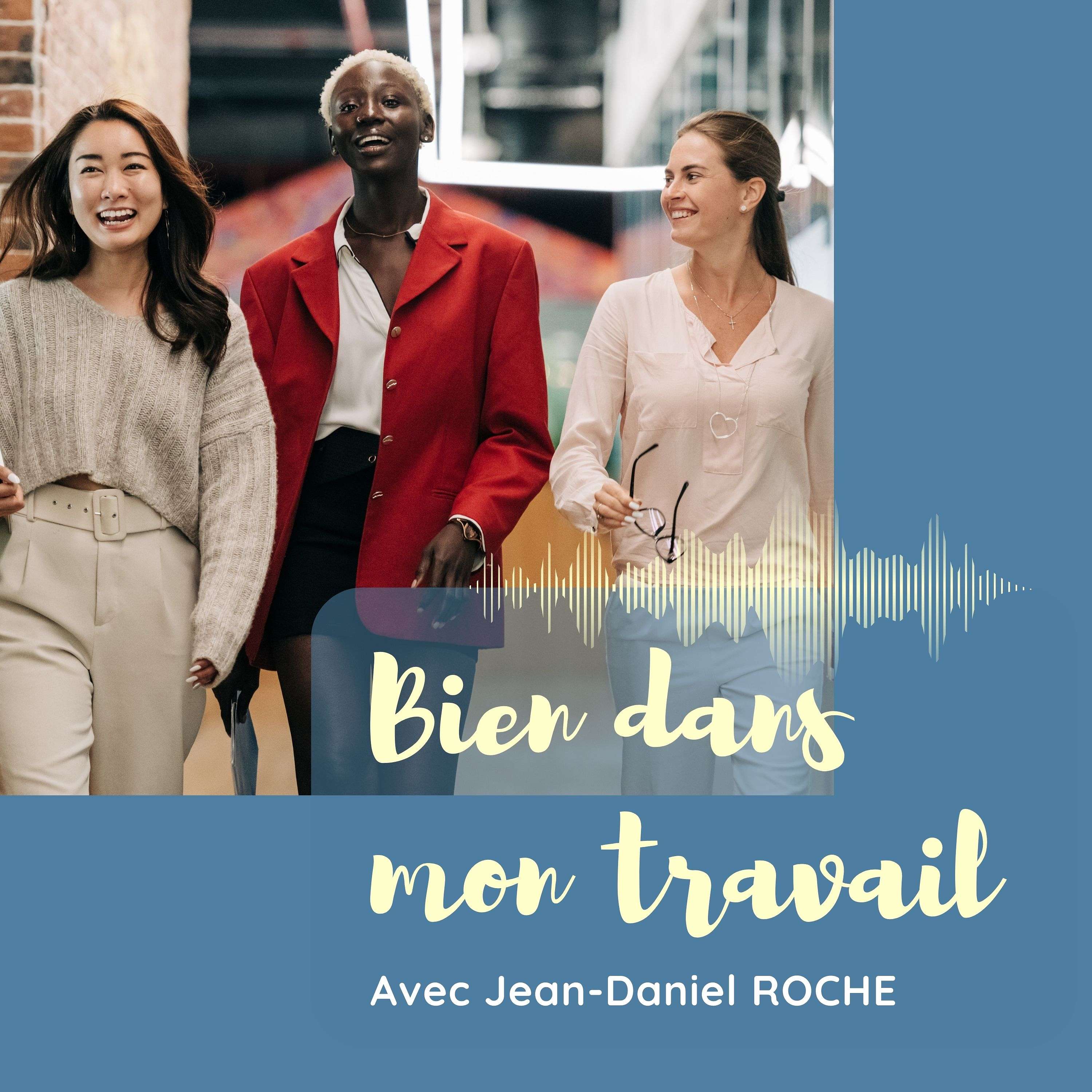 Bien dans mon travail podcast artwork