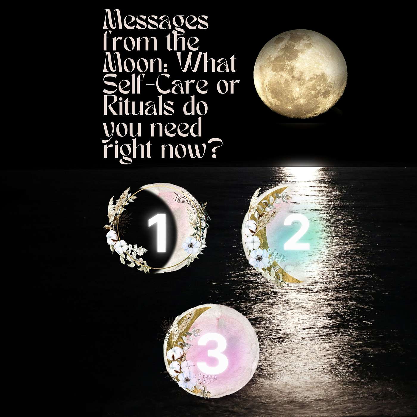 Messages From the Moon: Self-Care Ritual Pick A Card Moon#3 episode artwork