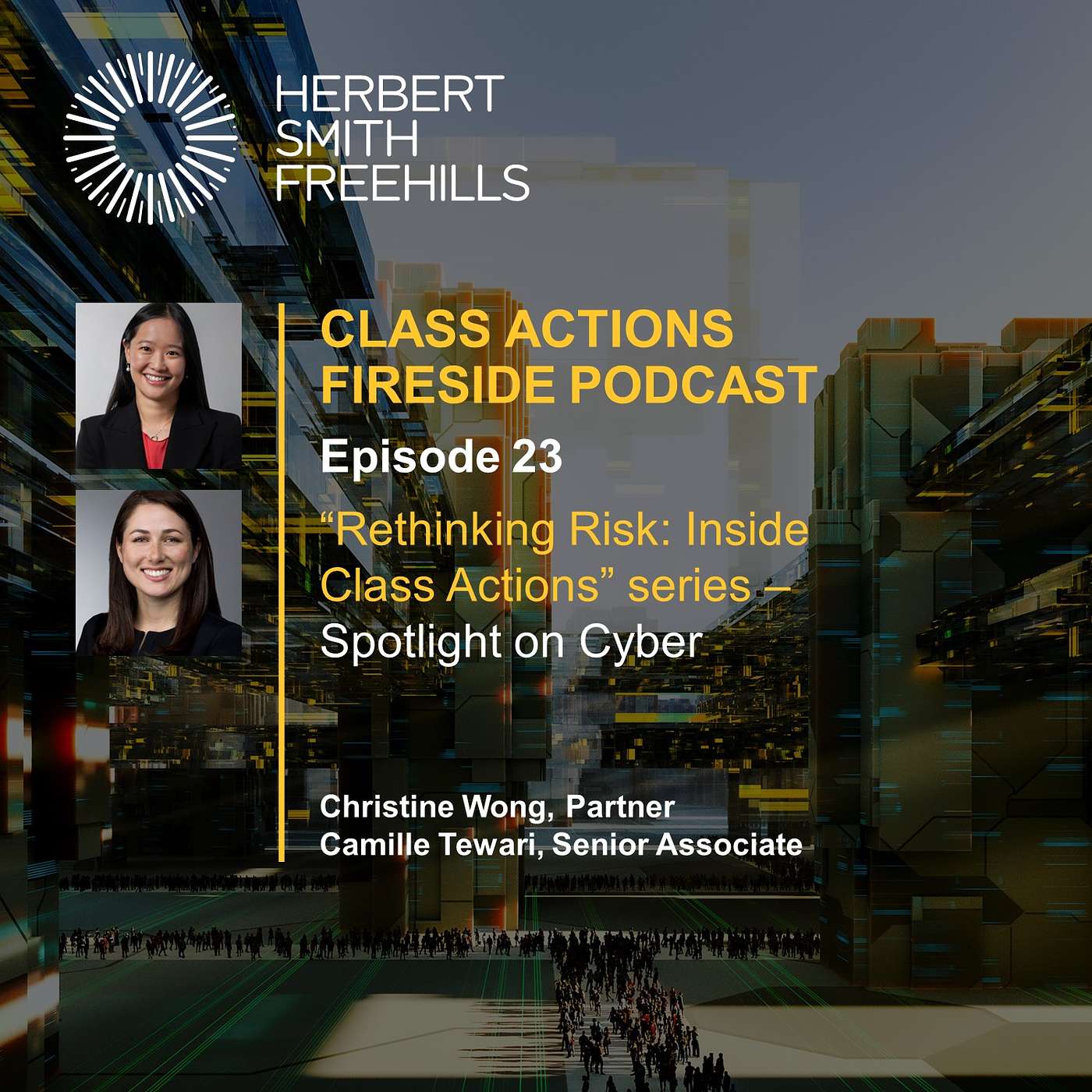Class Actions Fireside: "Rethinking Risk: Inside Class Actions" Series - Spotlight on Cyber episode artwork