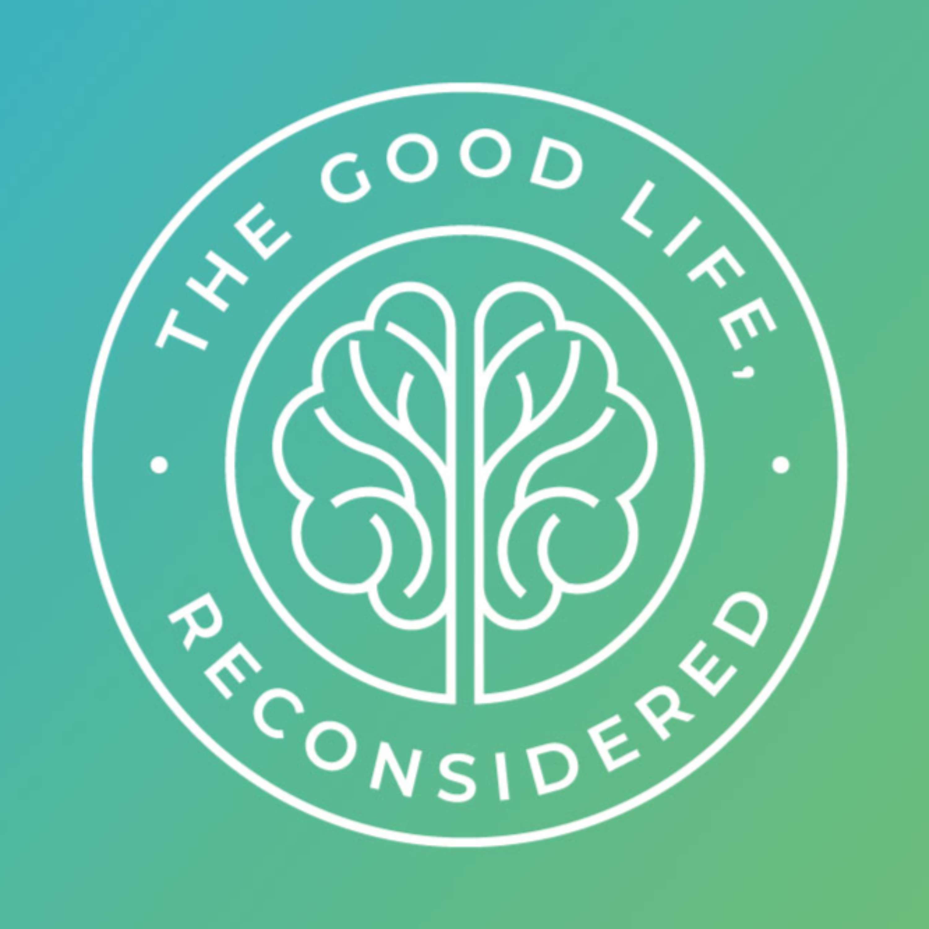 The Good Life, Reconsidered