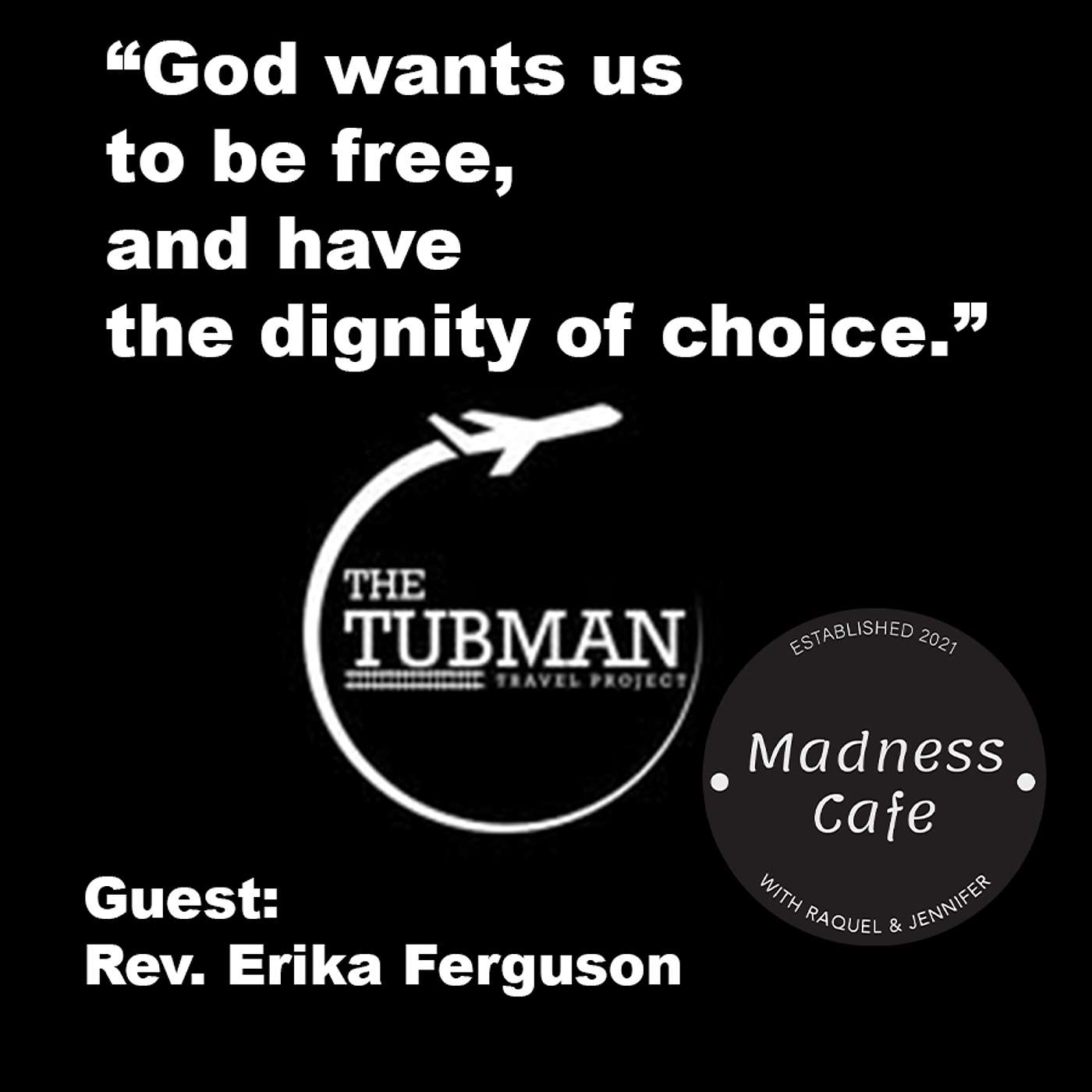 228. "God wants us to be free and have the dignity of choice" with guest Rev. Erika Ferguson 228. "God wants us to be free and have the dignity of choice" with guest Rev. Erika Ferguson