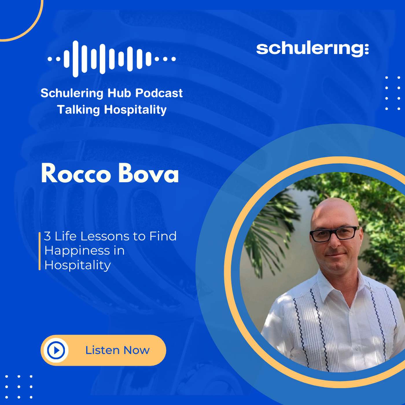 Schulering HUB Talking Hospitality Podcast