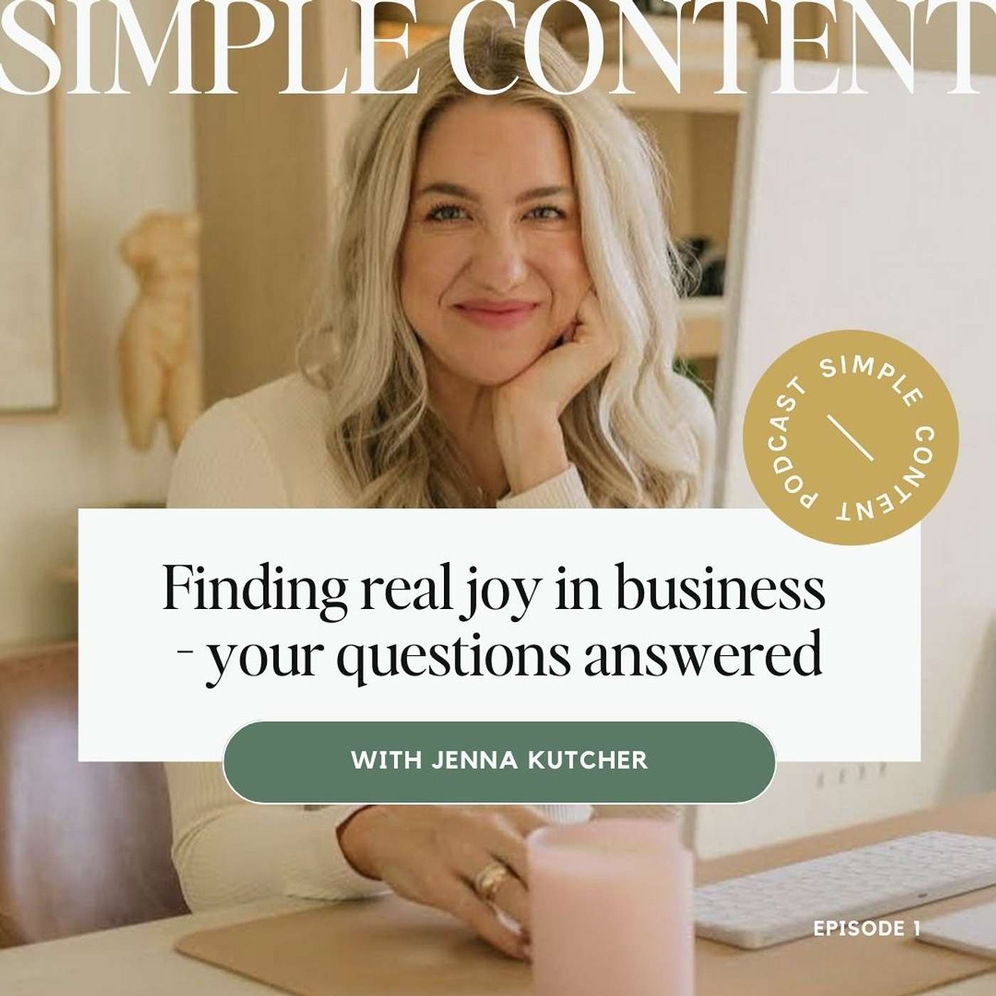 1 - Finding joy in business with Jenna Kutcher
