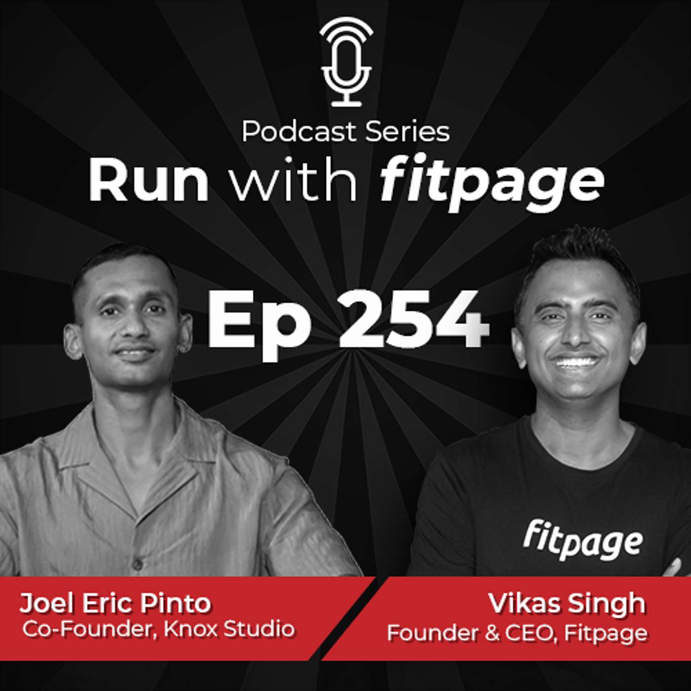 EP 254 : Discipline, Data, Nutrition, And Running with Joel Eric Pinto, Co - Founder of KNOX studio. episode artwork
