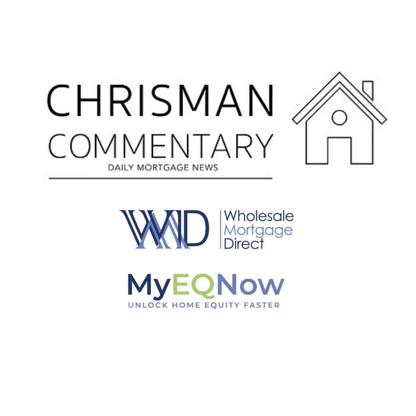 Chrisman Commentary - Daily Mortgage News
