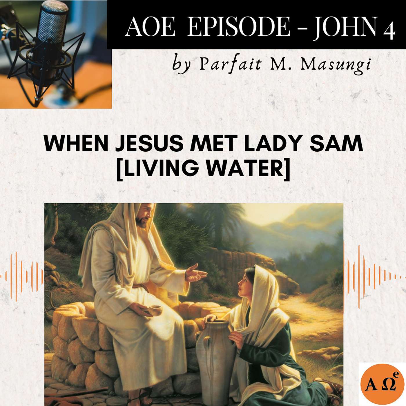 When Jesus Met Lady Sam. [Living Water] episode artwork