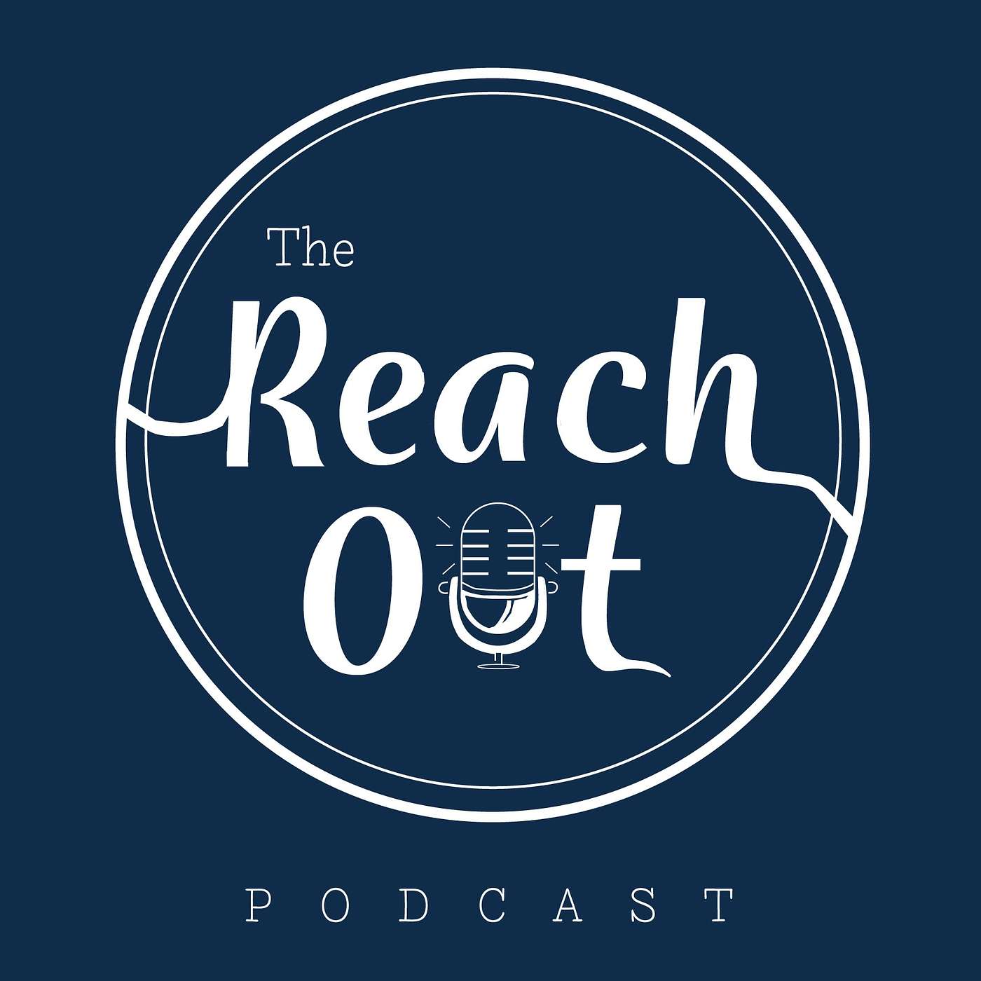 The Reach Out Podcast
