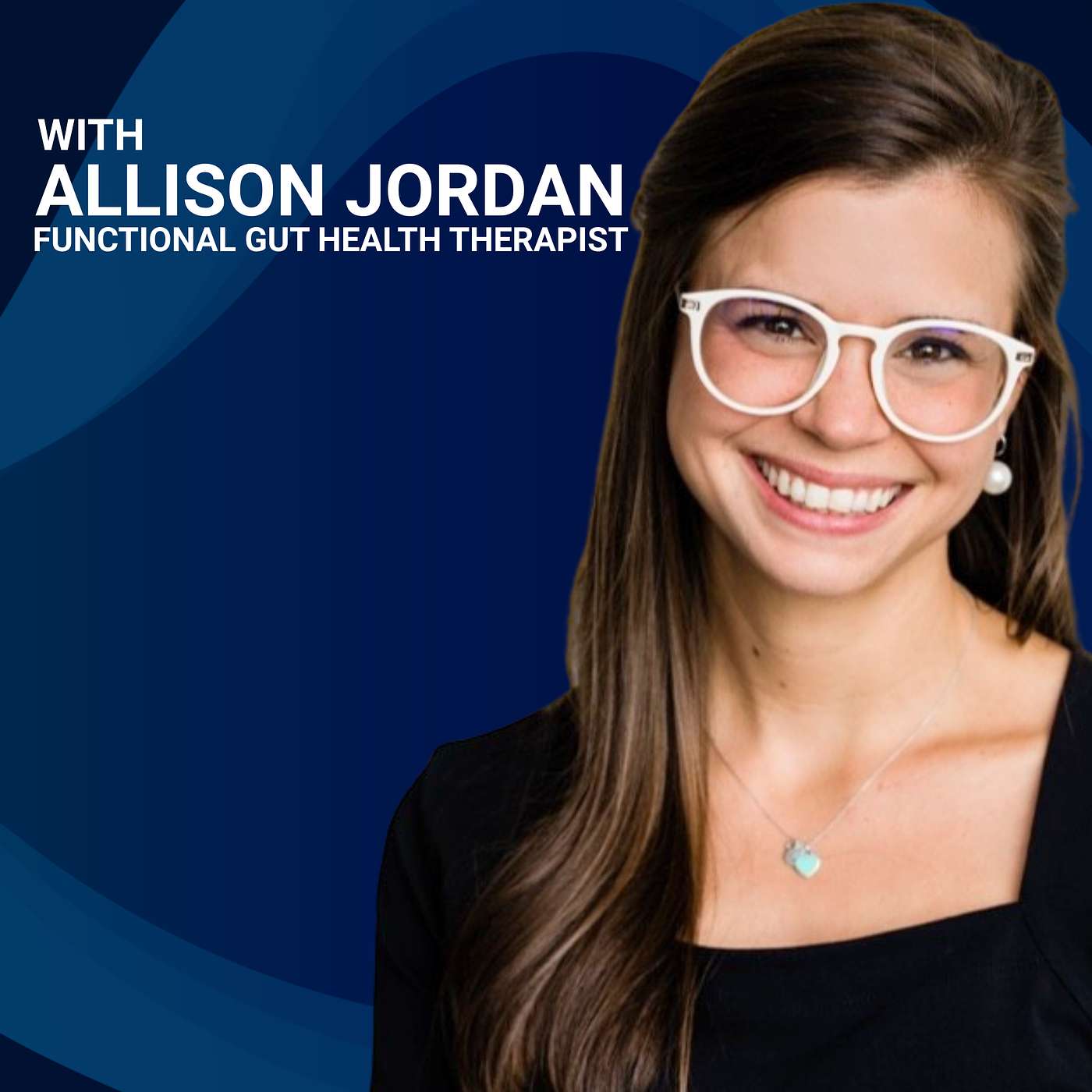 Five Hidden Culprits Behind Chronic Constipation with Allison Jordan