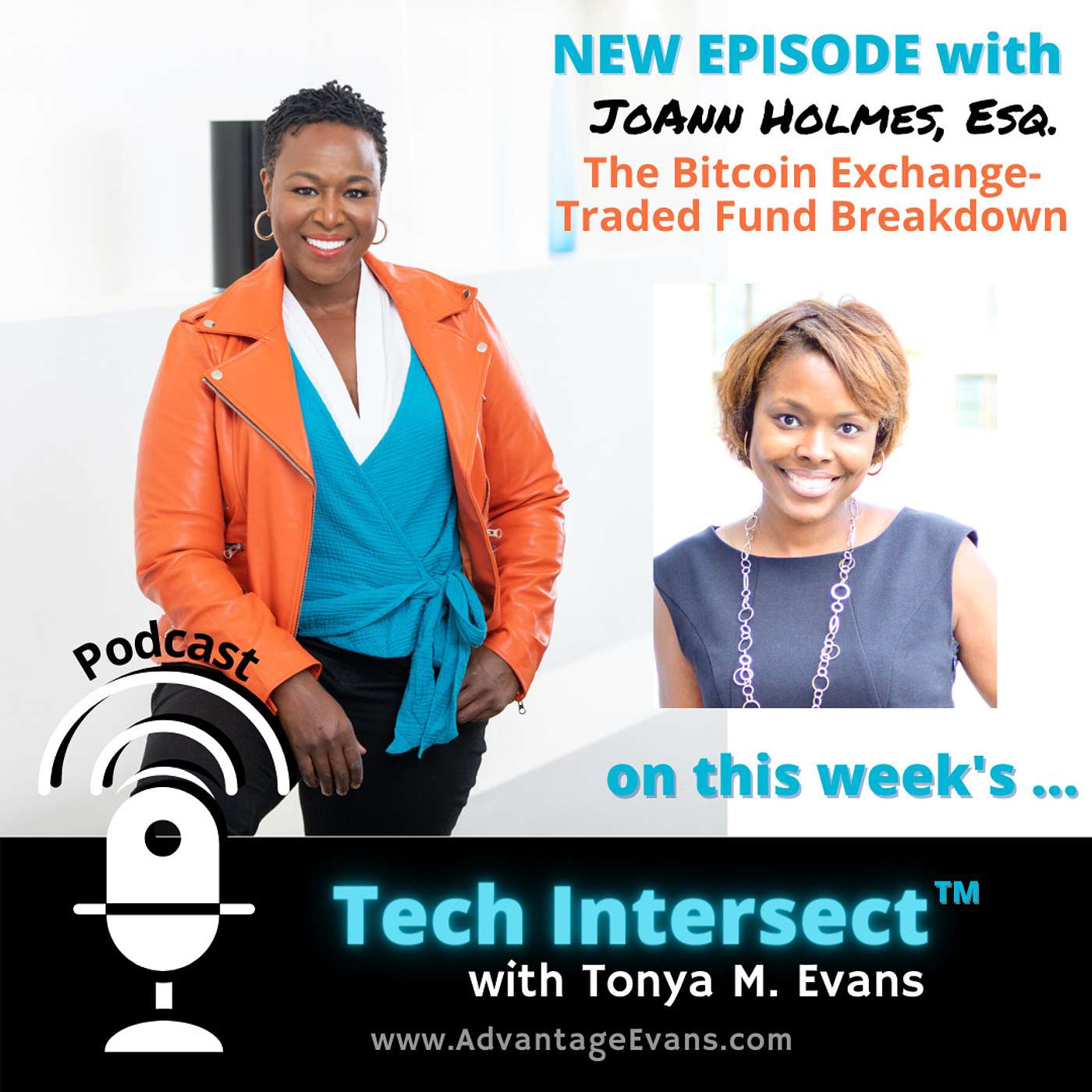 Tech Intersect #193: The Bitcoin Exchange-Traded Fund Breakdown with JoAnn Holmes, Esq.