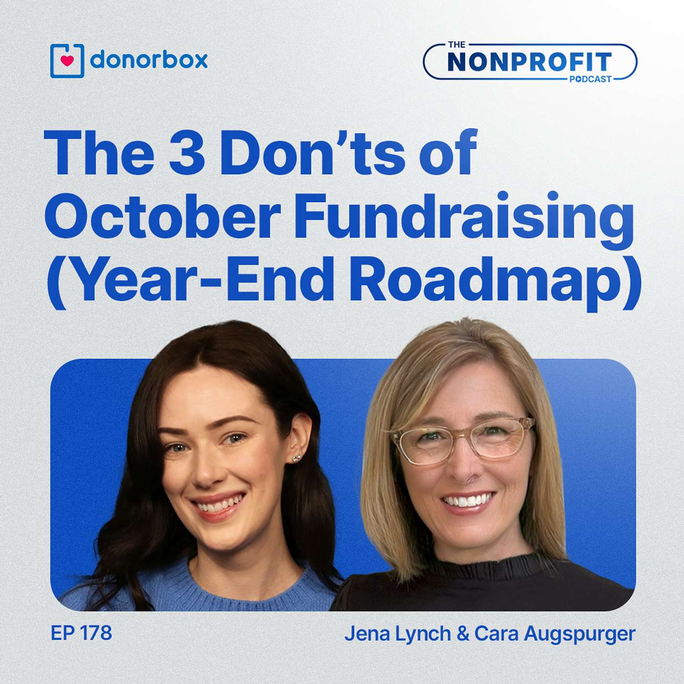 Ep 178| The 3 Don’ts of October Fundraising (Year-End Roadmap)