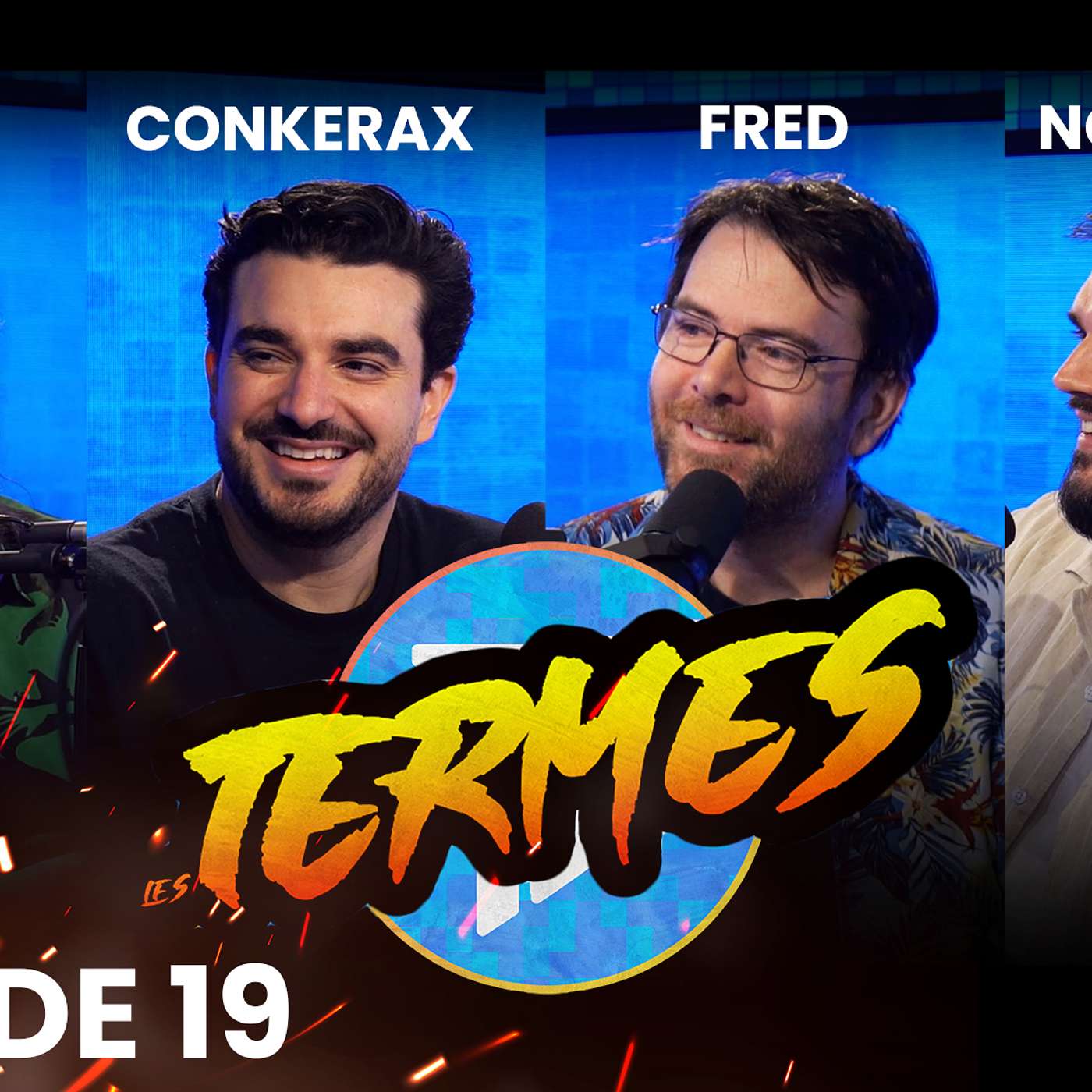 LES TERMES #19 avec Notserious et Conkerax episode artwork