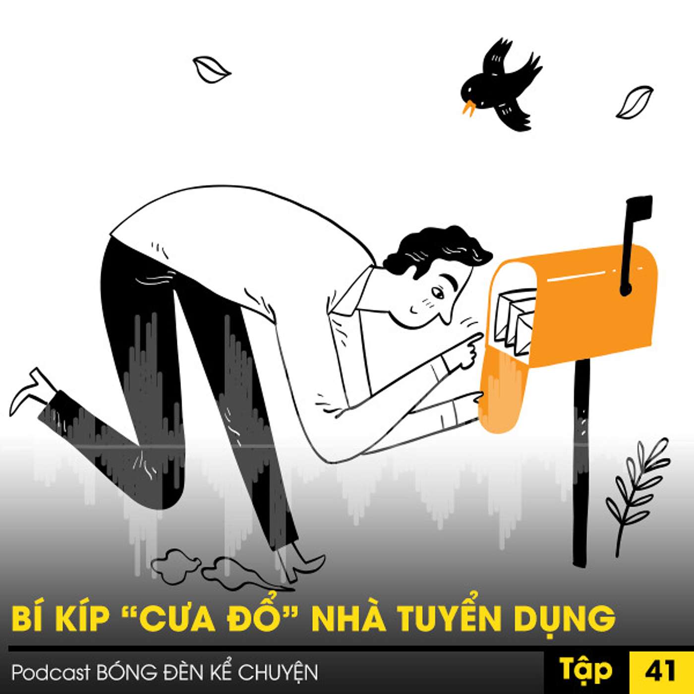 Podcast #41 - BÍ KÍP “CƯA ĐỔ” NHÀ TUYỂN DỤNG episode artwork