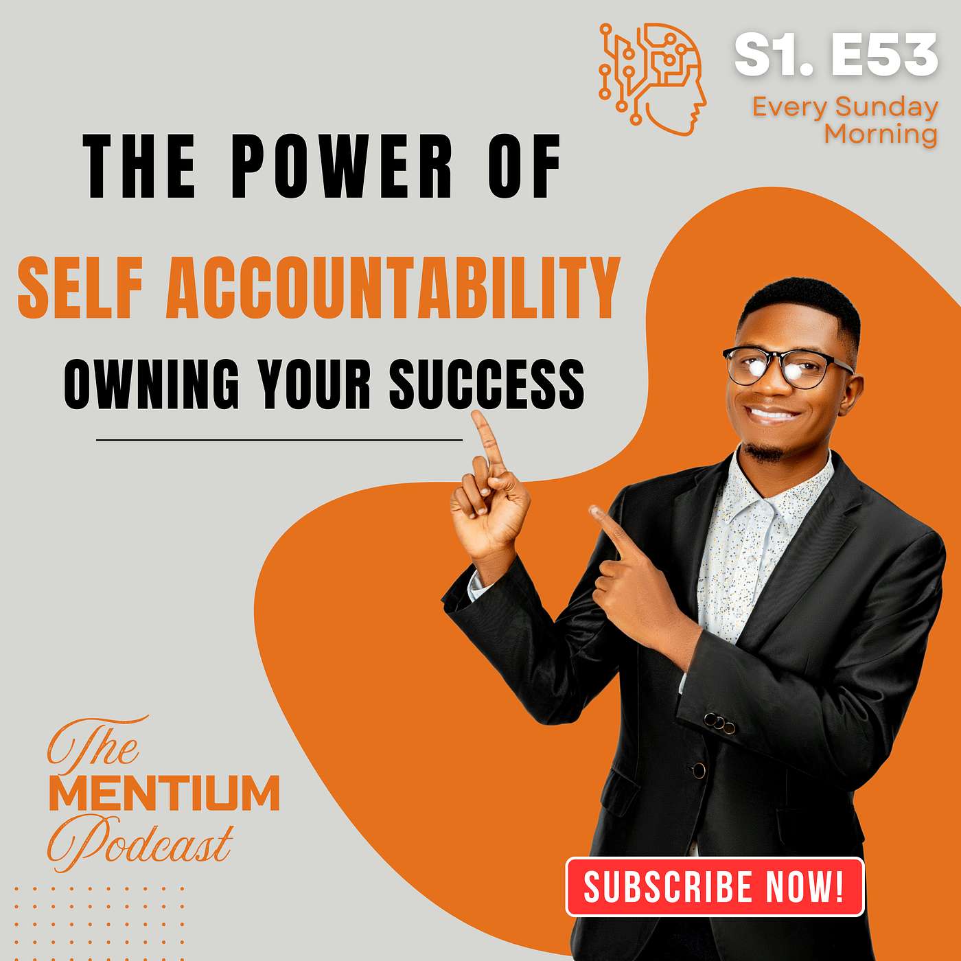 S1: 53: The Power of Self-Accountability – Owning Your Success