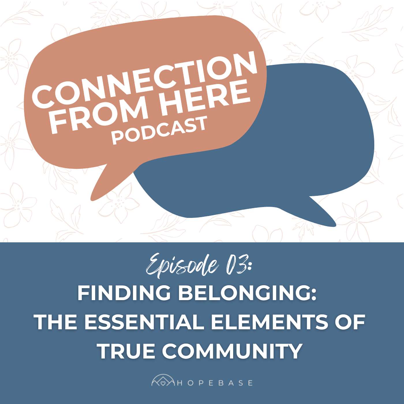 Connection From Here: Finding Community in a Changing World