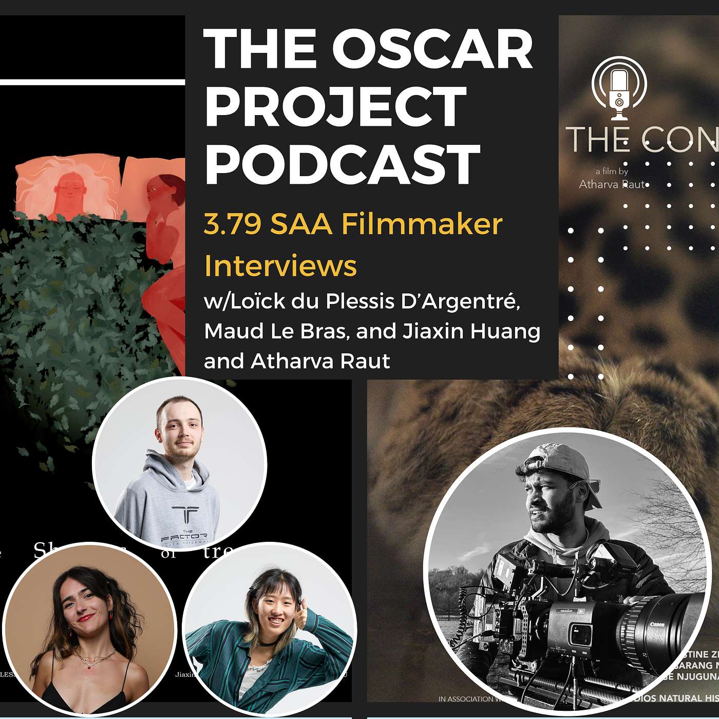 3.79-Filmmaker Interviews with Loïck du Plessis D’Argentré, Maud Le Bras, and Jiaxin Huang and Atharva Raut (Student Academy Awards 2025)