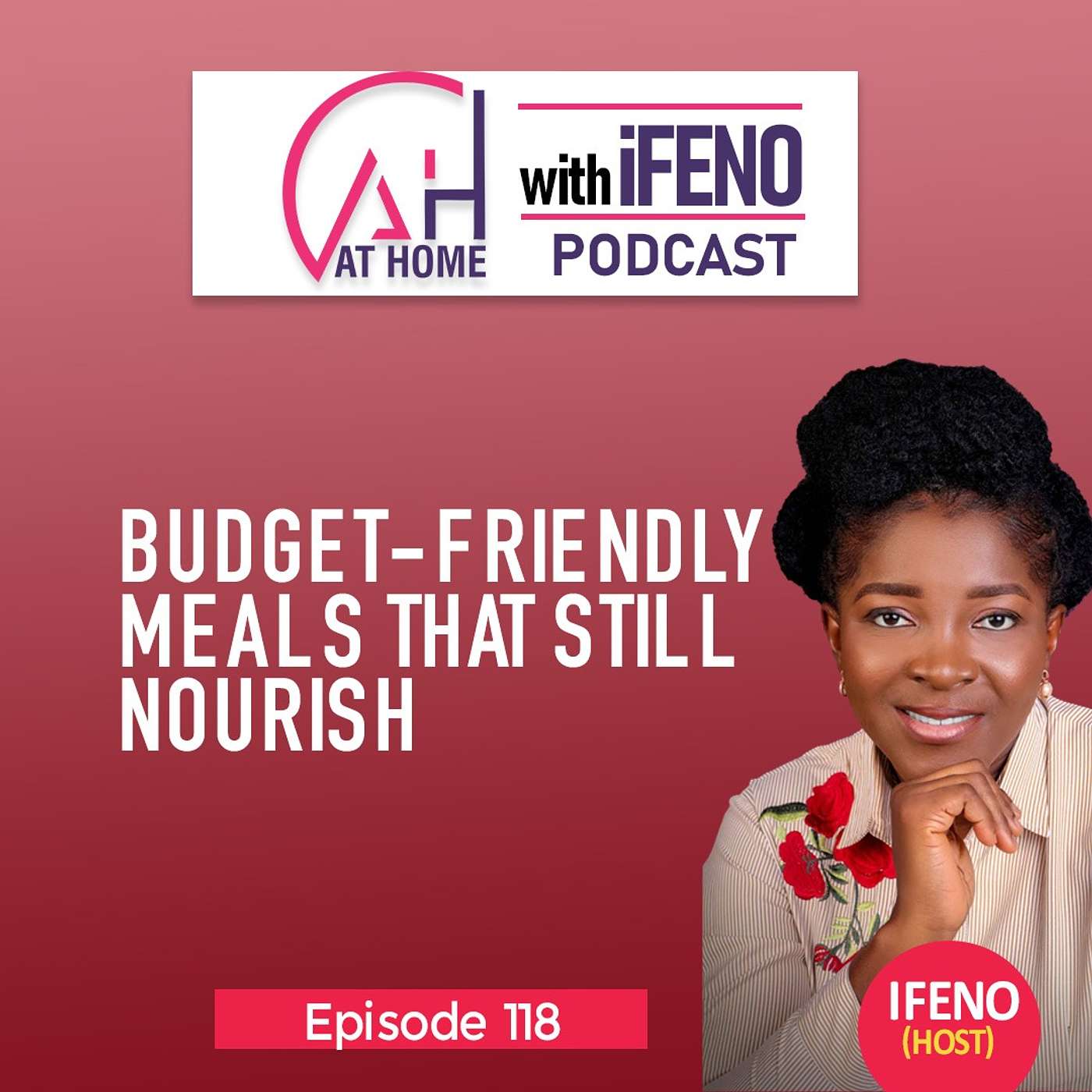 Episode 118: Budget-Friendly Meals that Still Nourish episode artwork