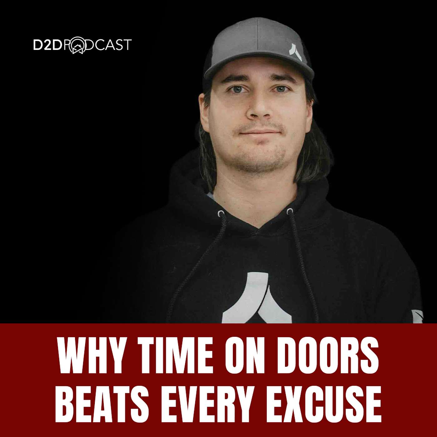 484: James Fraser: Why Time on Doors Beats Every Excuse | The D2D Podcast - D2DCon Canada Speaker Series