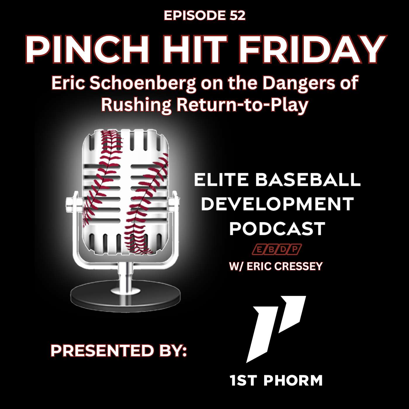 Pinch Hit Friday #52 - Eric Schoenberg on the Dangers of Rushing Return-to-Play
