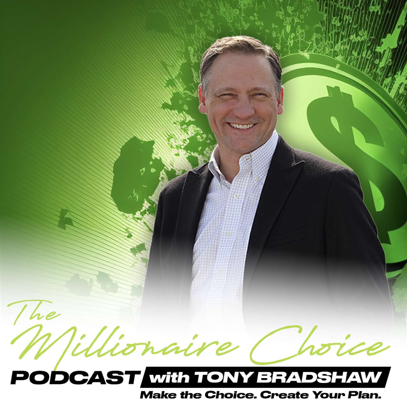 The Millionaire Choice Podcast with Tony Bradshaw