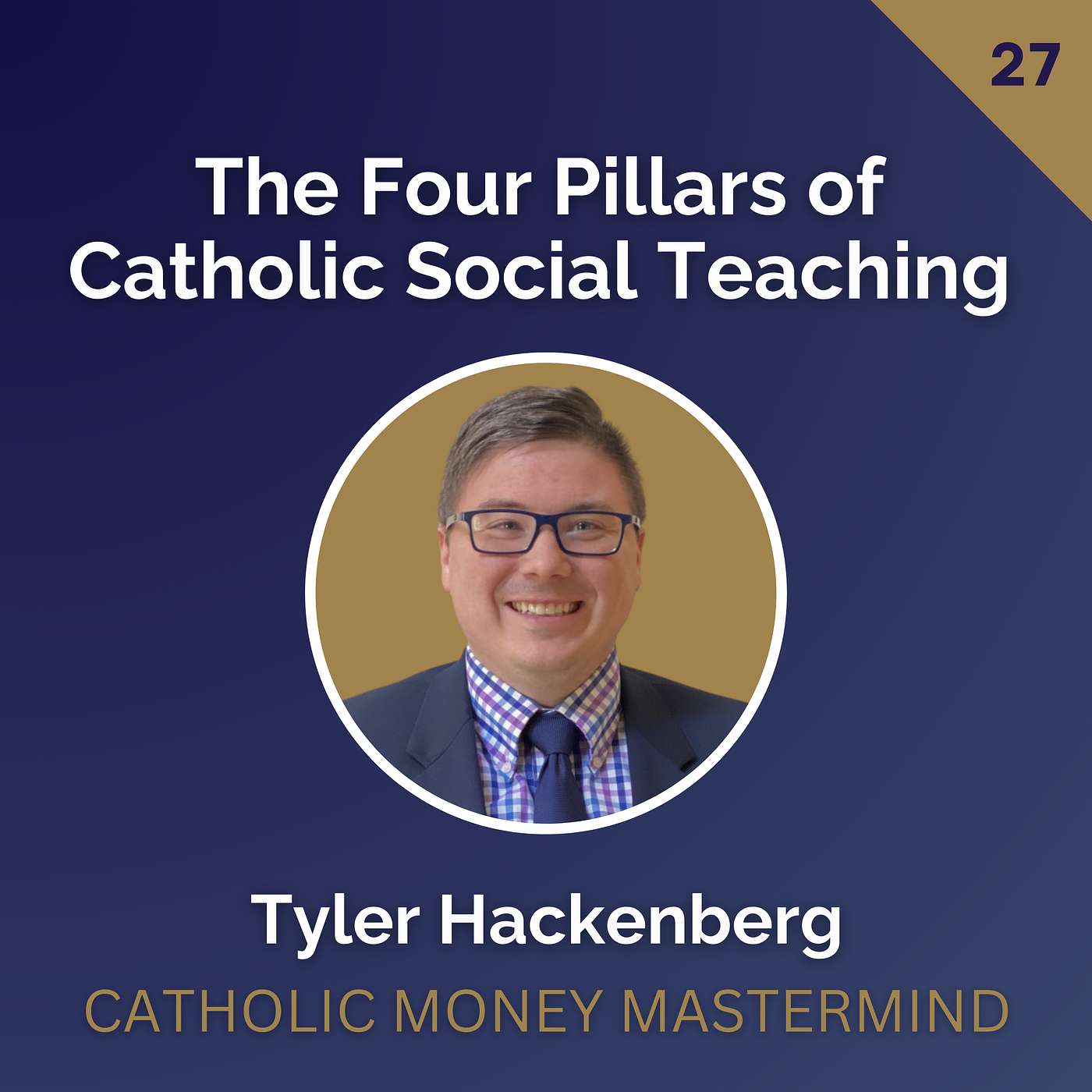 Catholic Money Mastermind - Financial Planning conversations with Catholic CFP® Practitioners