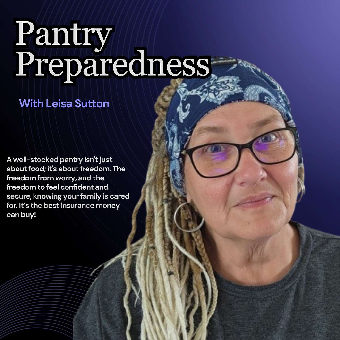 Episode 1 - Summer Heat-Proofing Your Pantry: Storing Without Spoilage