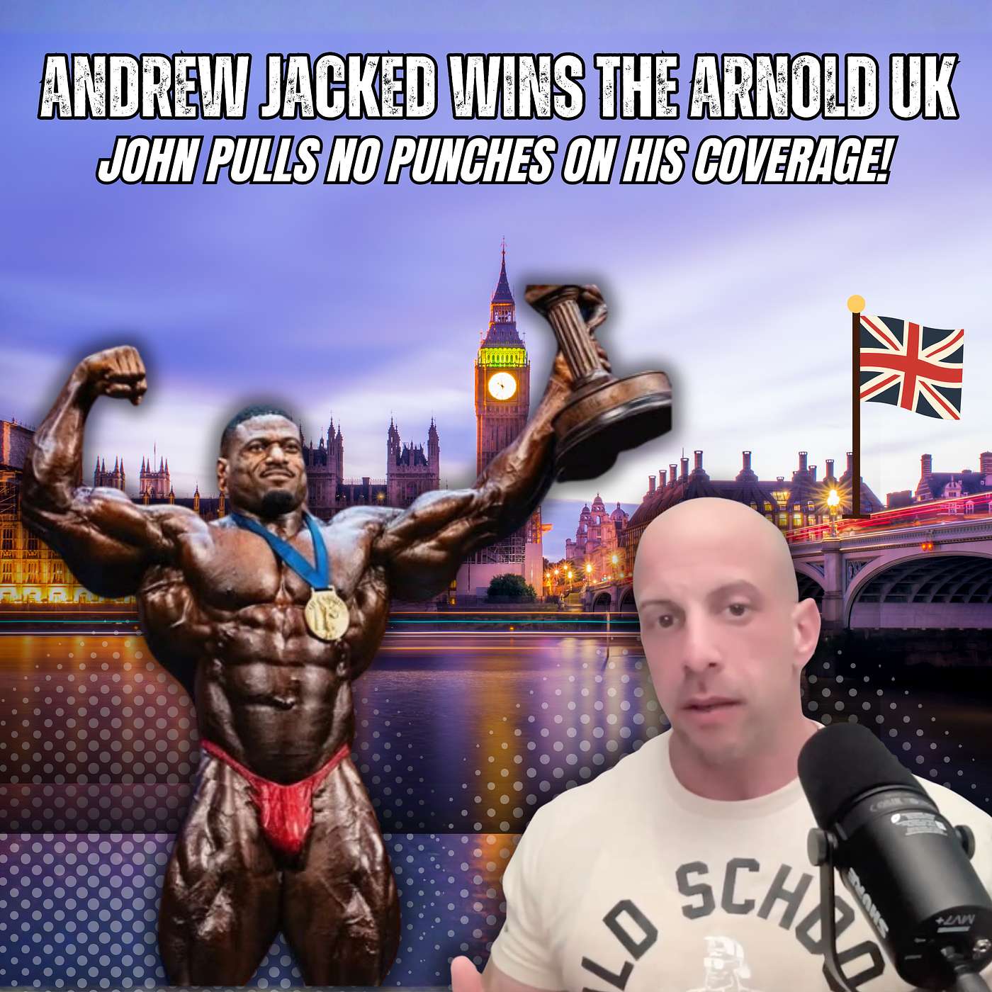 Andrew Jacked wins the Arnold UK! John pulls no punches on his coverage