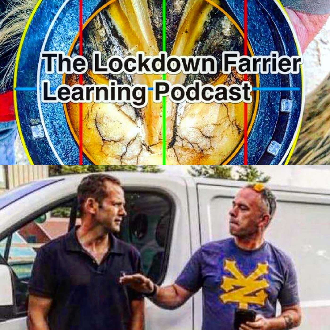 The Lockdown Farriery  Podcast