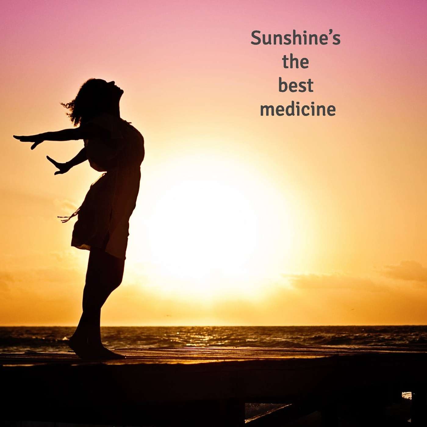 #70 Sunshine’s the best medicine episode artwork