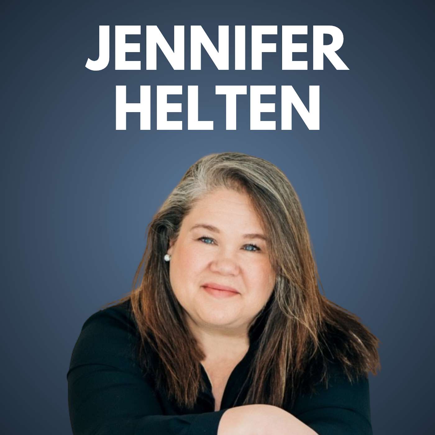 Jennifer Helten – CEO & Founder, Unique Pathways, LLC episode artwork
