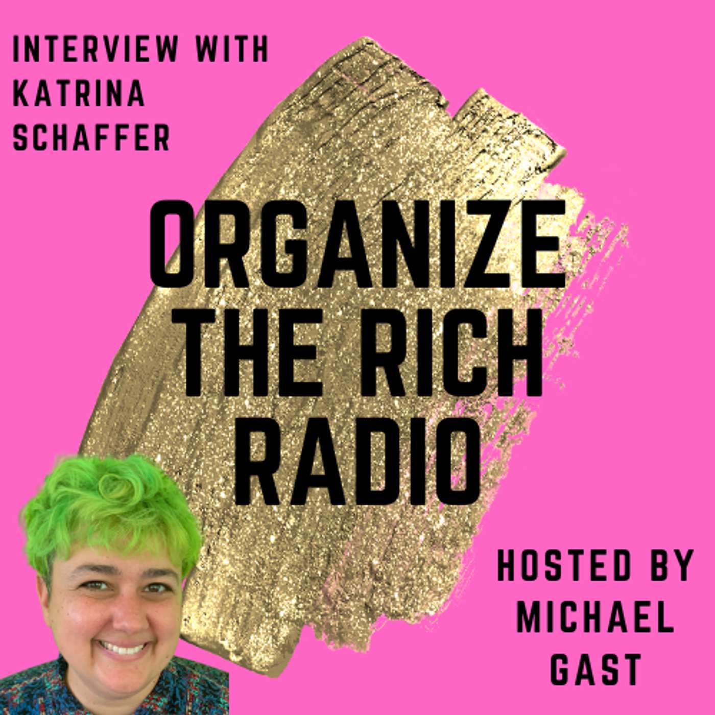 What’s it like to give away $25 million? Interview with Katrina Schaffer