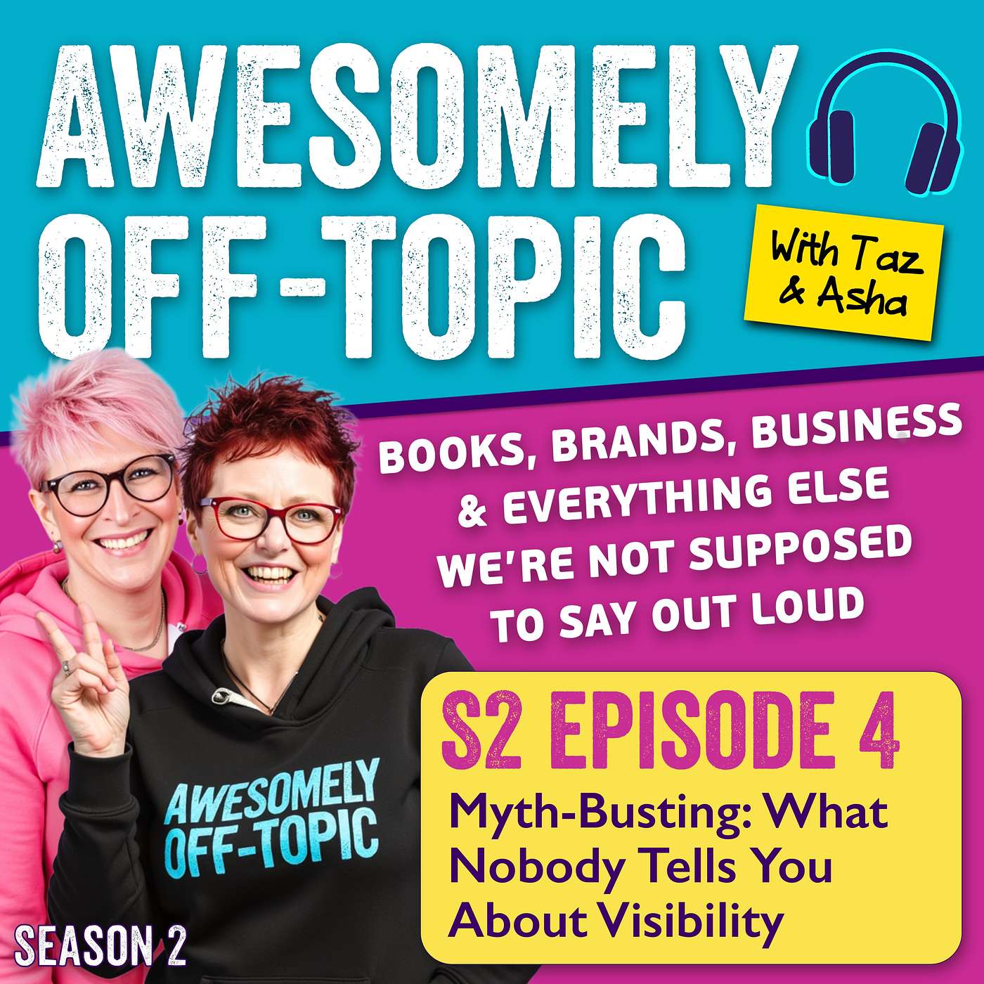 🎙️ S2 Episode 4: Myth-Busting: What Nobody Tells You About Visibility episode artwork