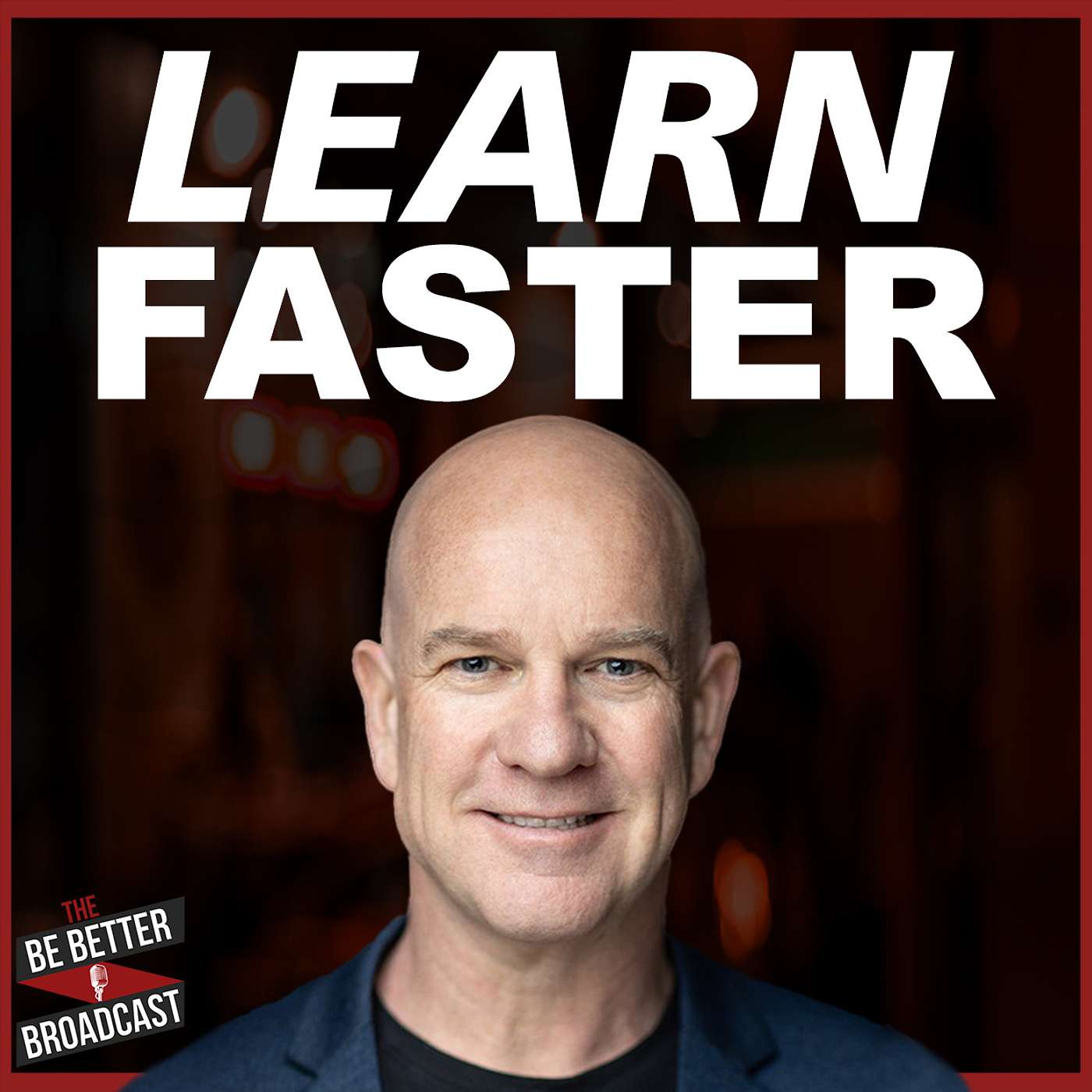 The Be Better Broadcast
