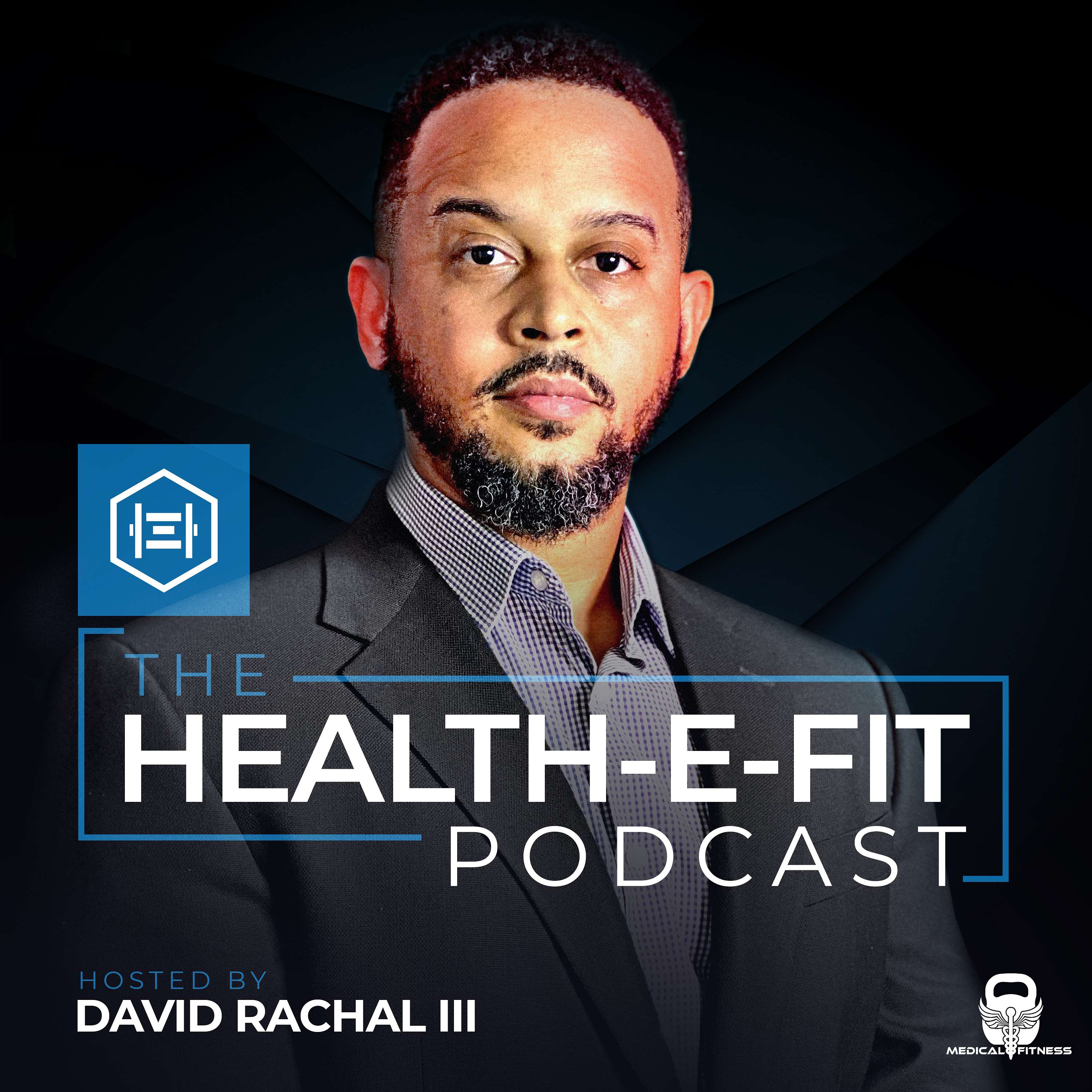 The HEALTH-E-FIT Podcast