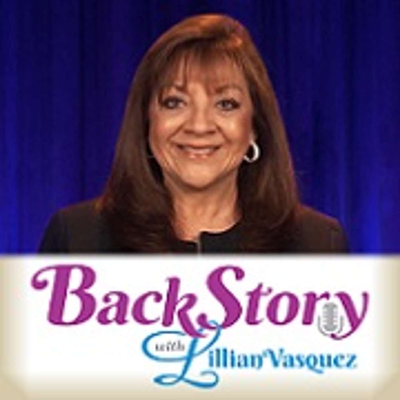 Back Story with Lillian Vasquez podcast artwork