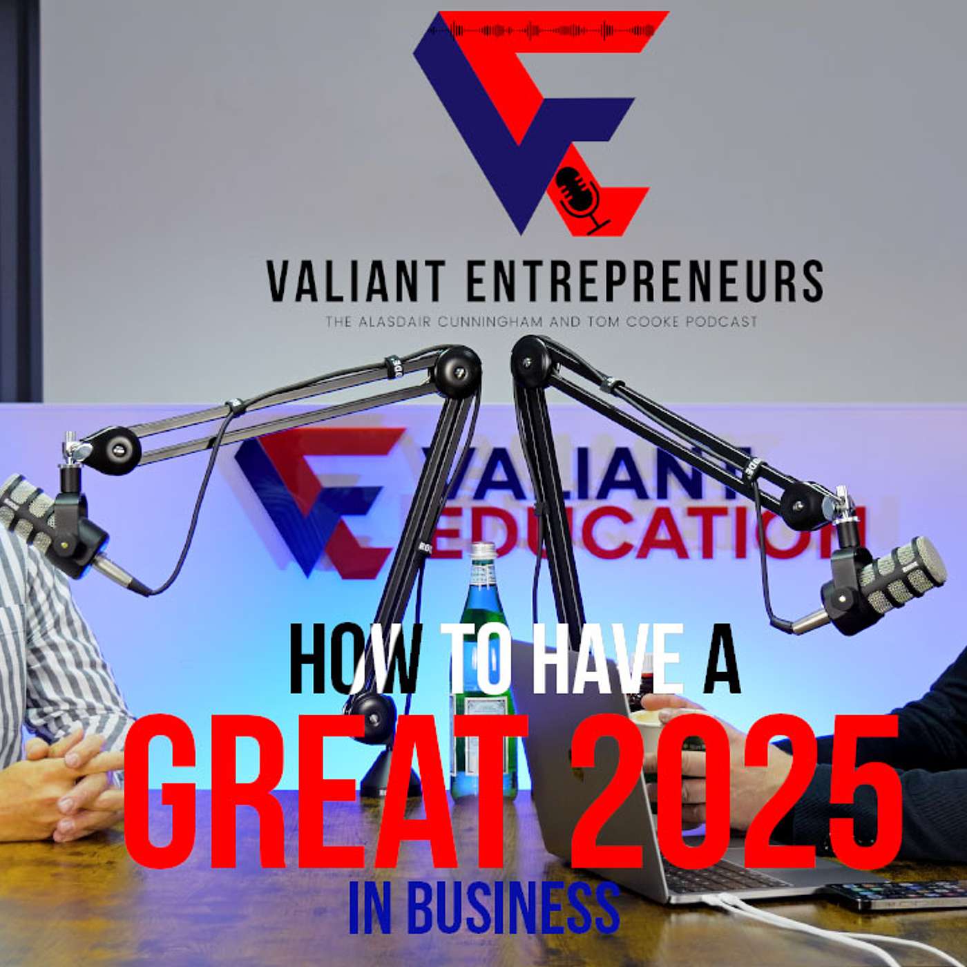 The Valiant Entrepreneurs Podcast