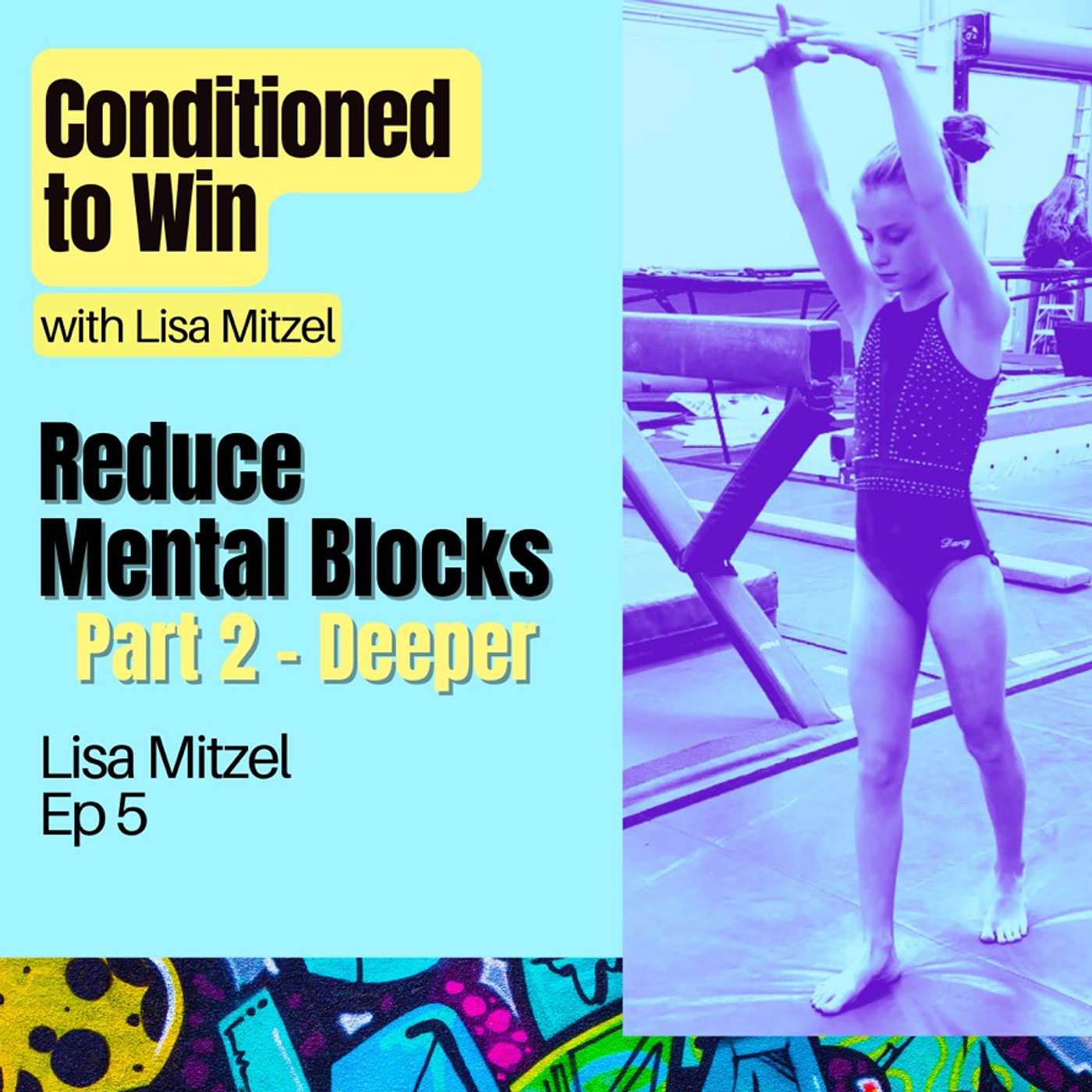 Conditioned to Win