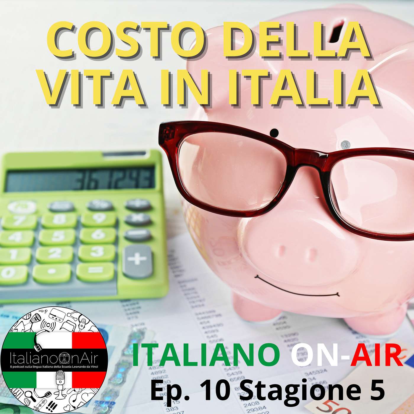 Costo della vita in Italia - Episodio 10 (stagione 5)