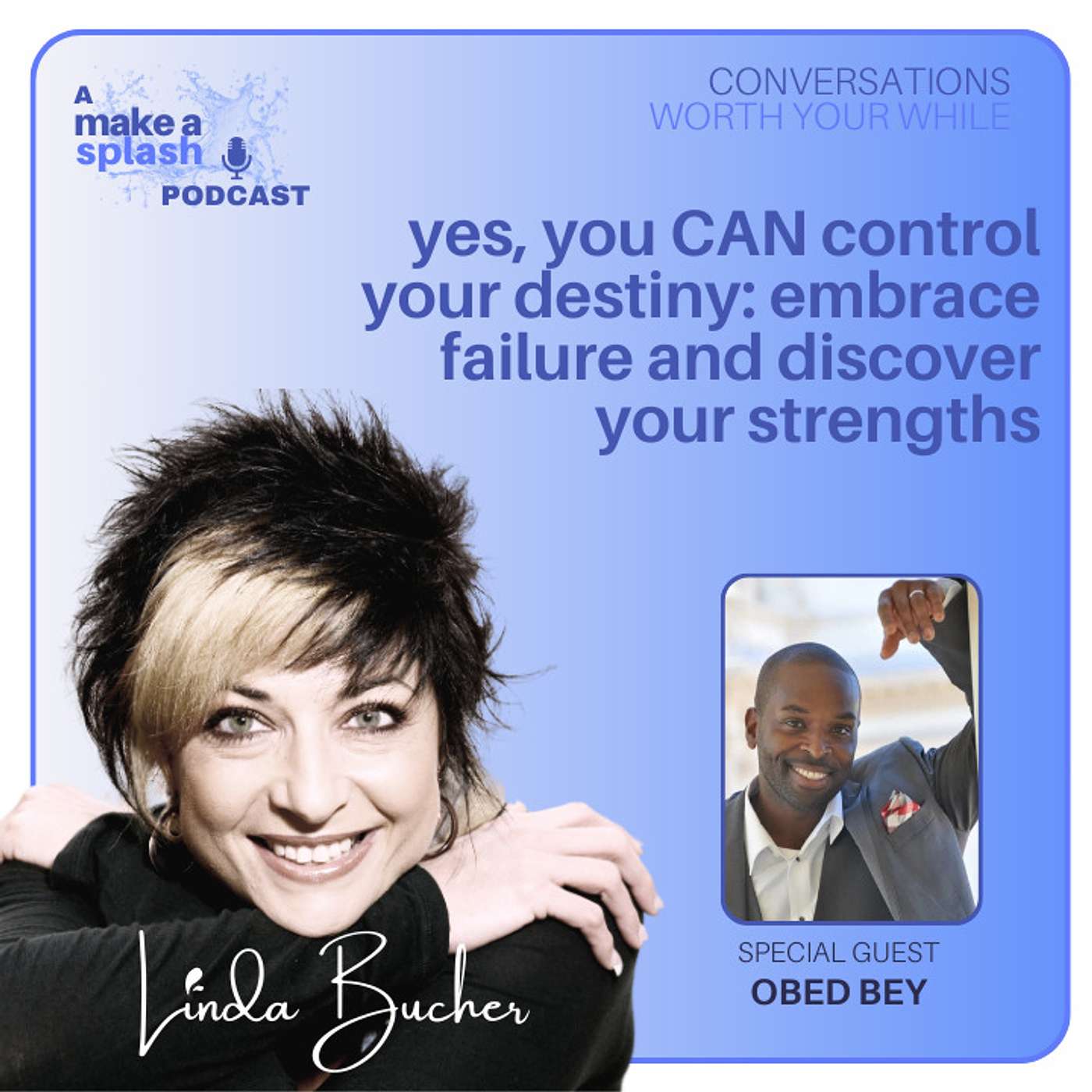 Conversations Worth Your While with Linda Bucher