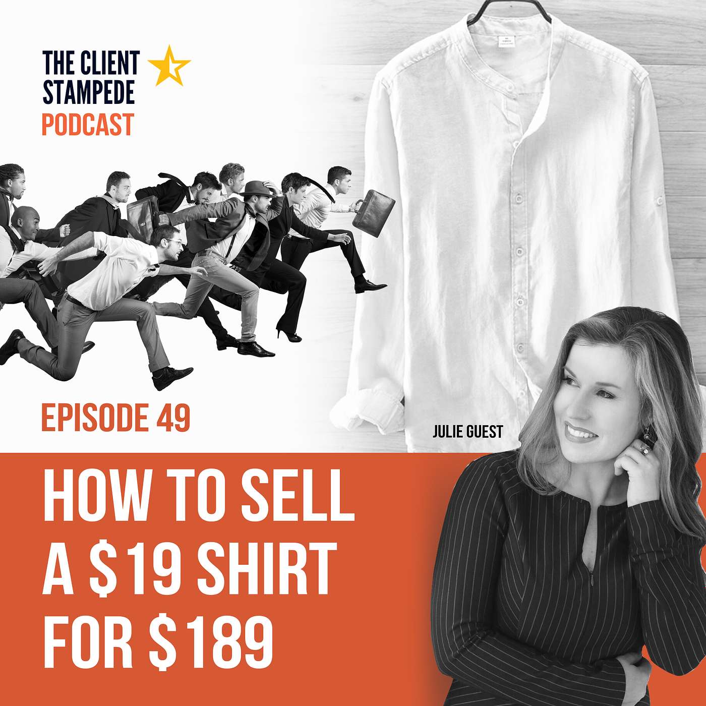 #49 How to Sell a $19 Shirt For $189