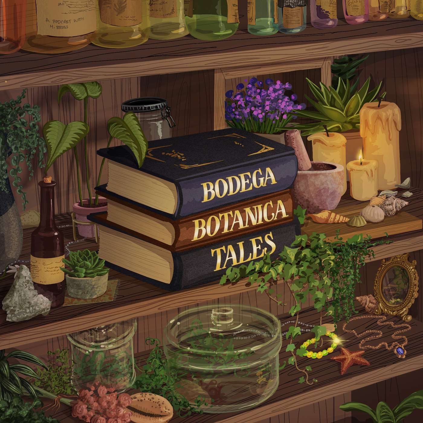 Bodega Botanica Tales: Short Story Podcast