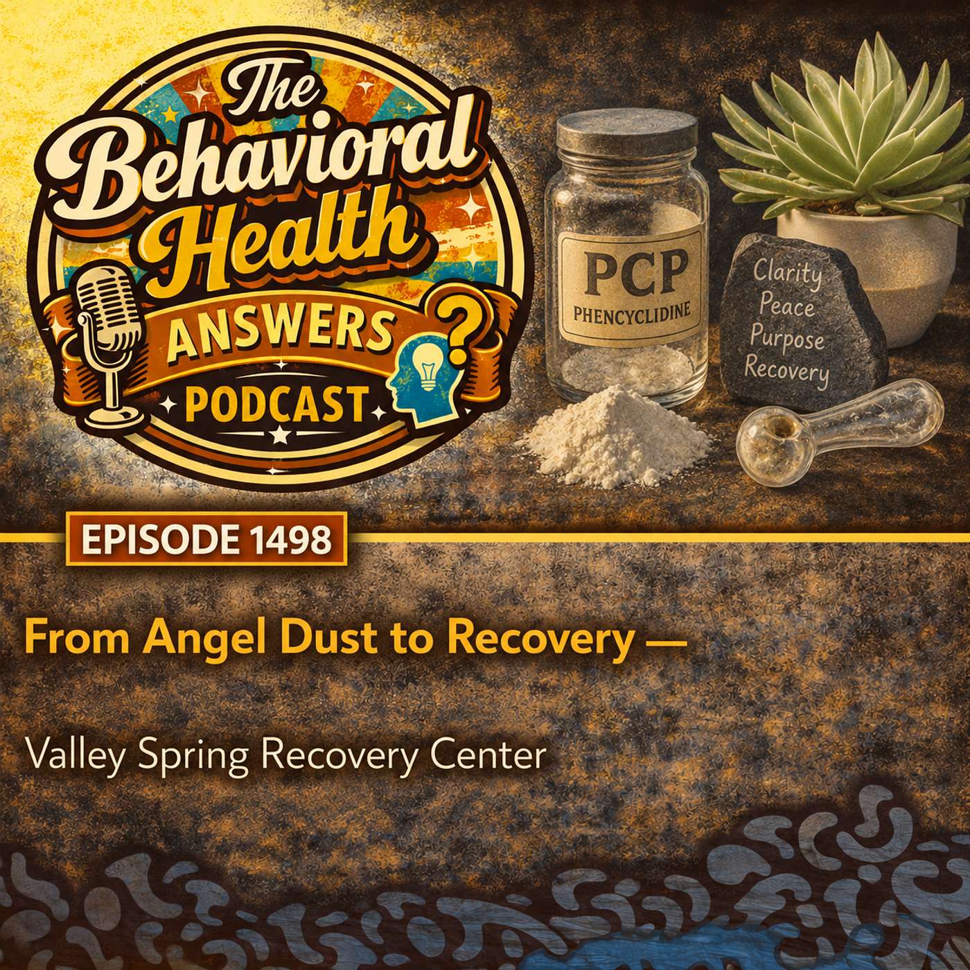 Episode 1498: From Angel Dust to Recovery | Valley Spring Recovery Center episode artwork
