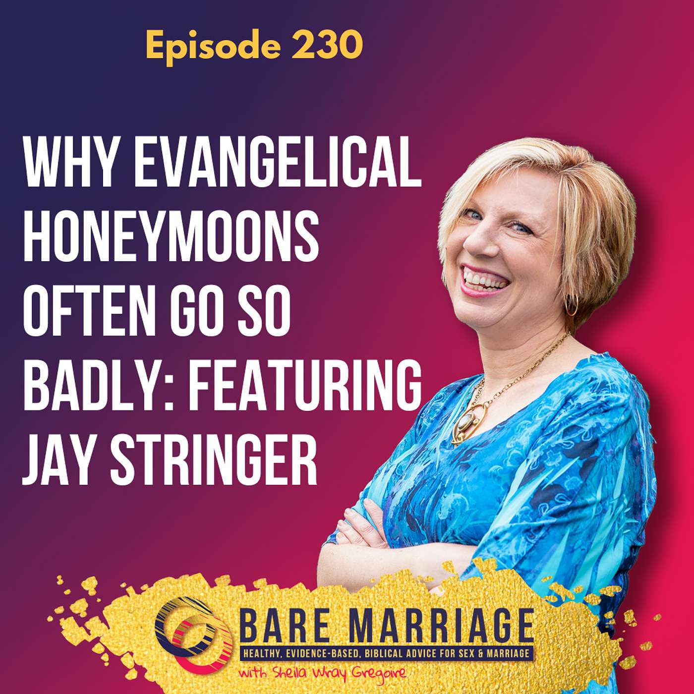 Episode 230: Why Evangelical Honeymoons Go So Badly feat. Jay Stringer