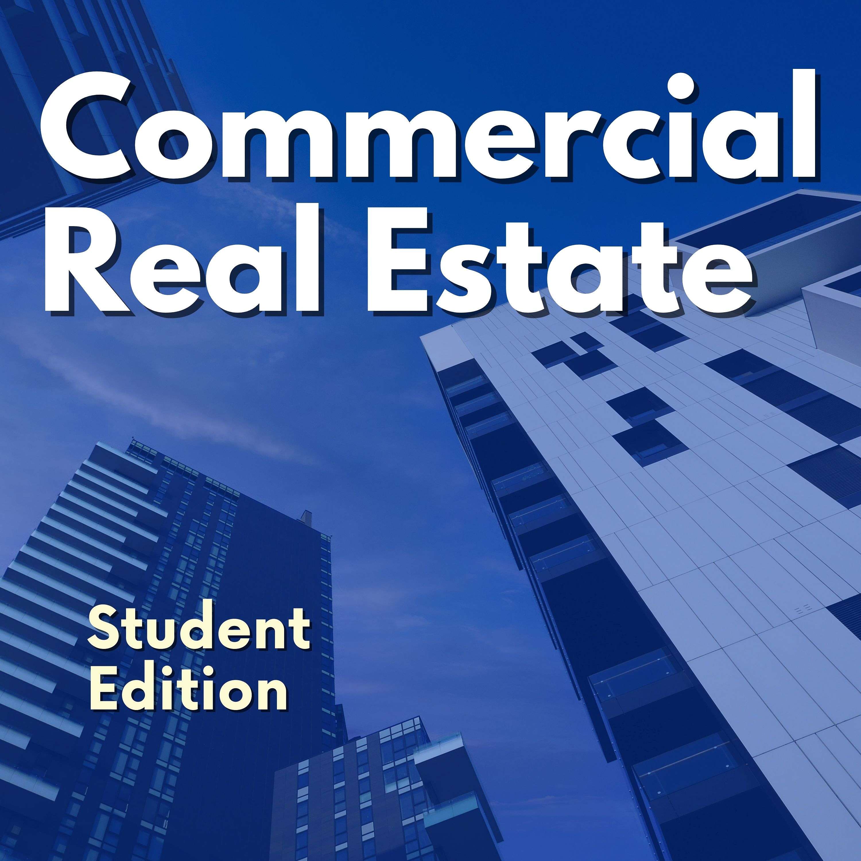 Commercial Real Estate Student Edition