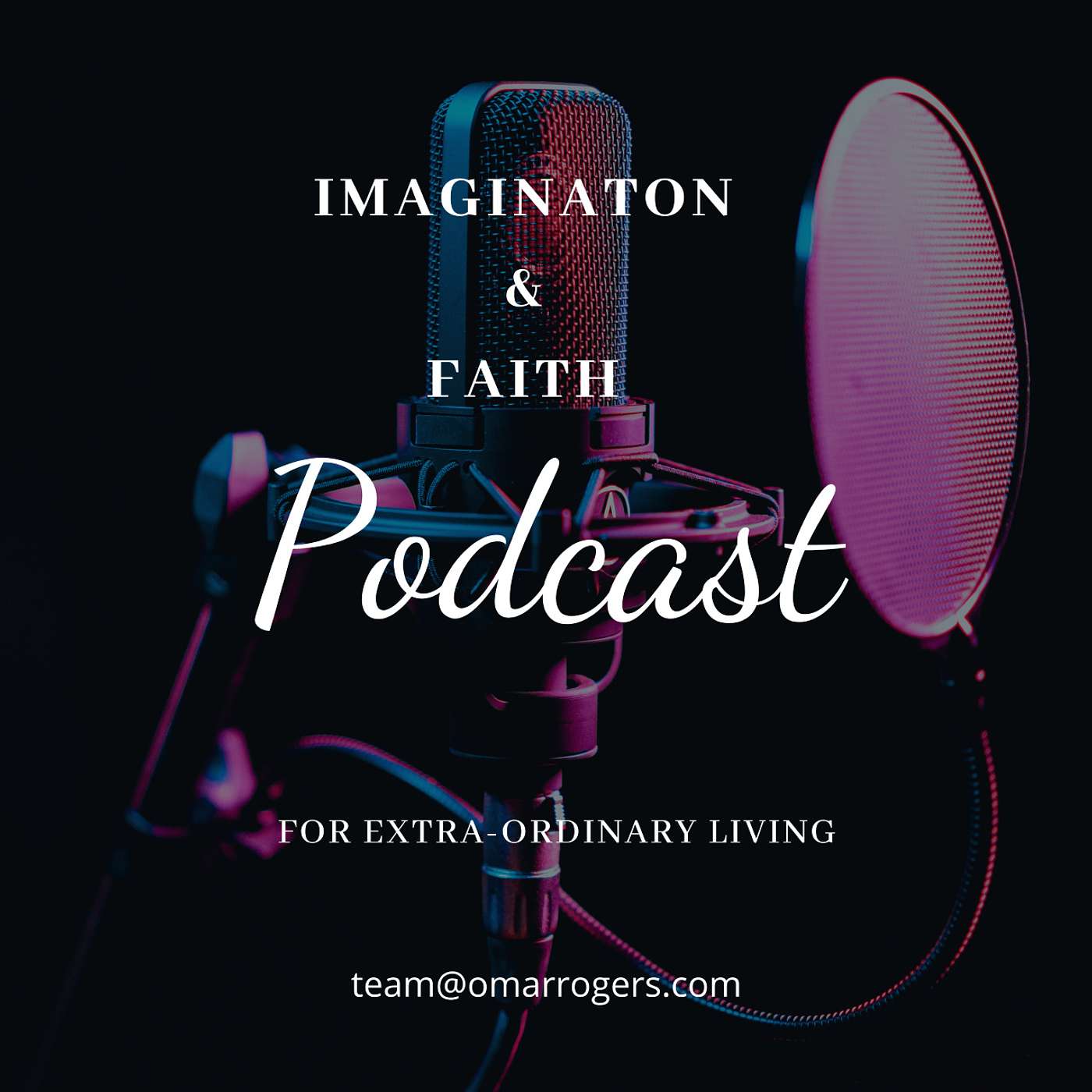 Imagination & Faith For Extraordinary Living