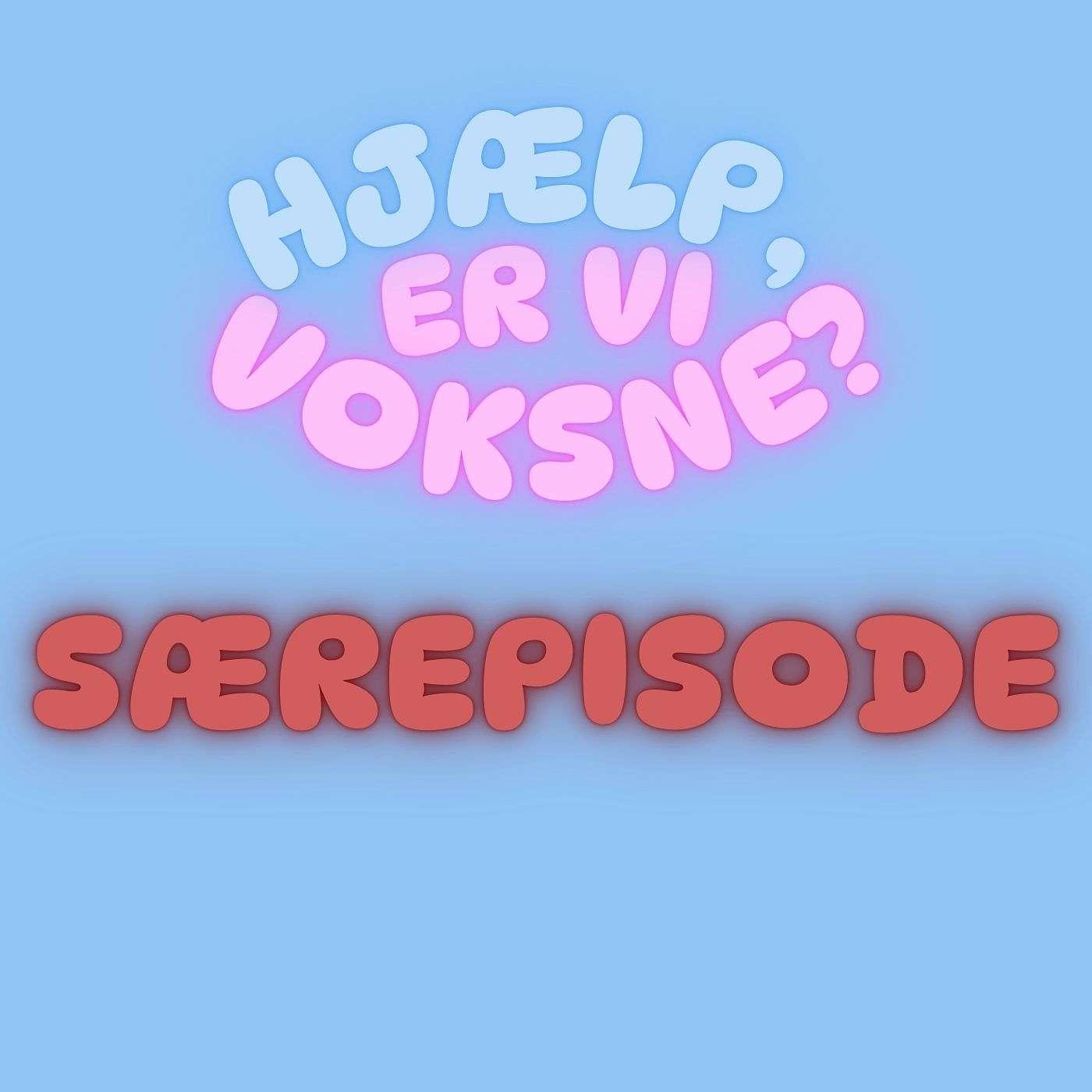 Særepisode: Hvordan er det at blive mor for første gang
