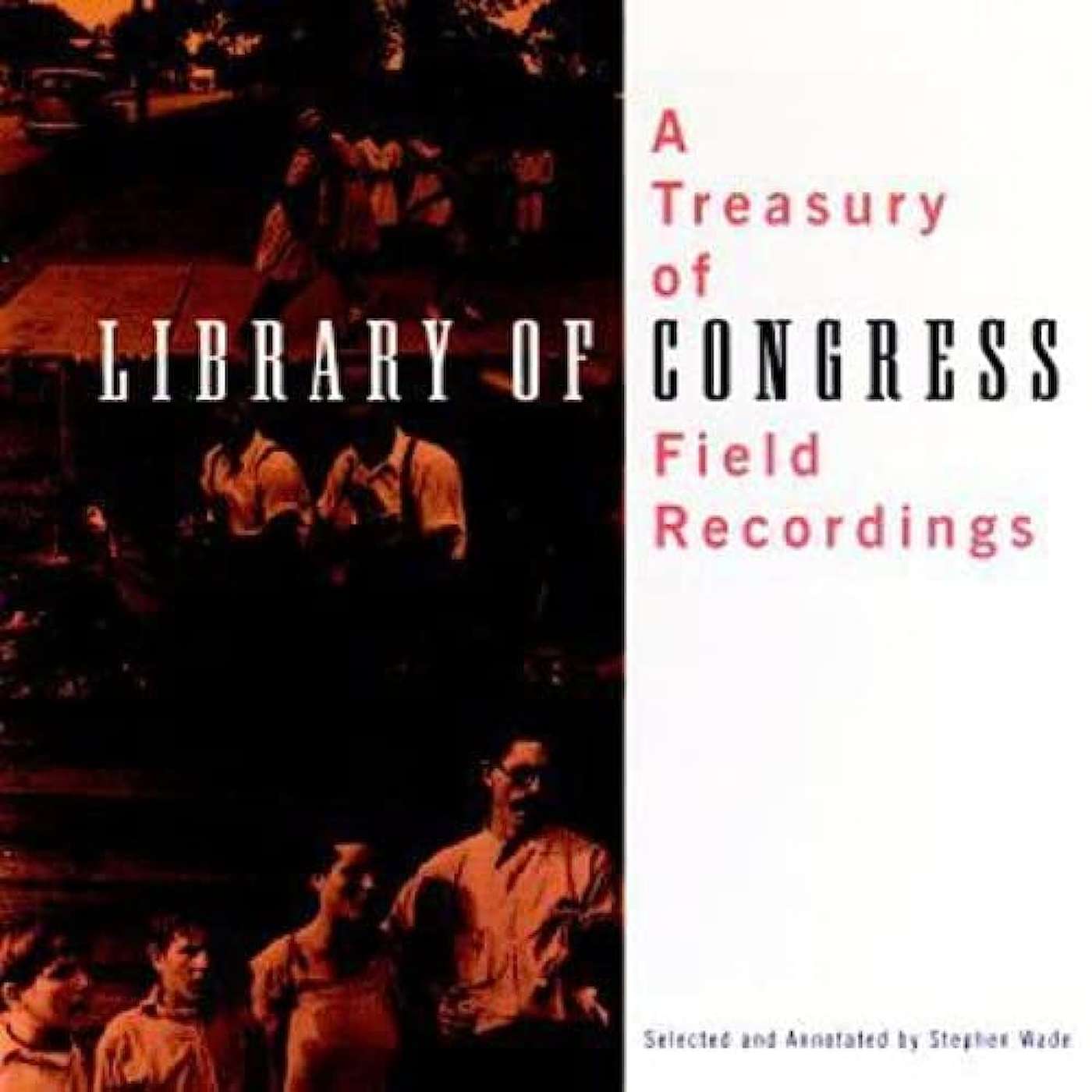 Library Of Congress Recordings With Stephen Winick & Si Kahn