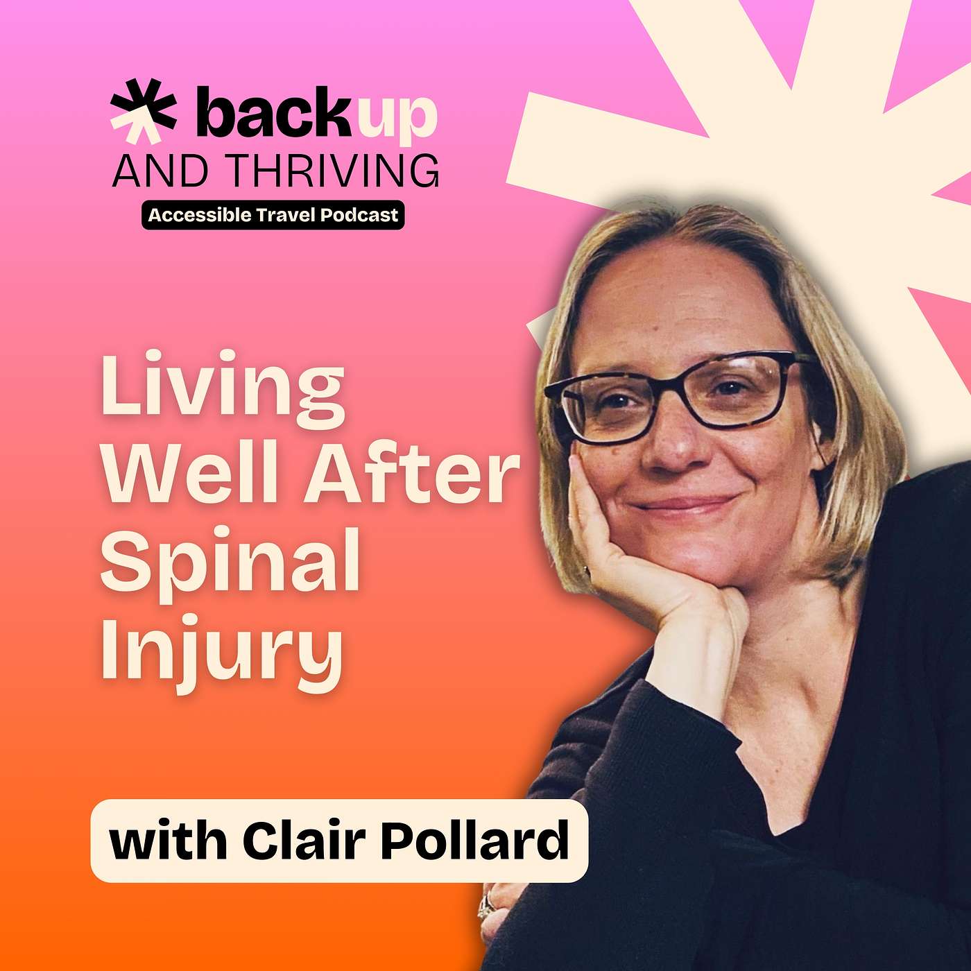 The Back Up and Thriving Accessible Travel Podcast