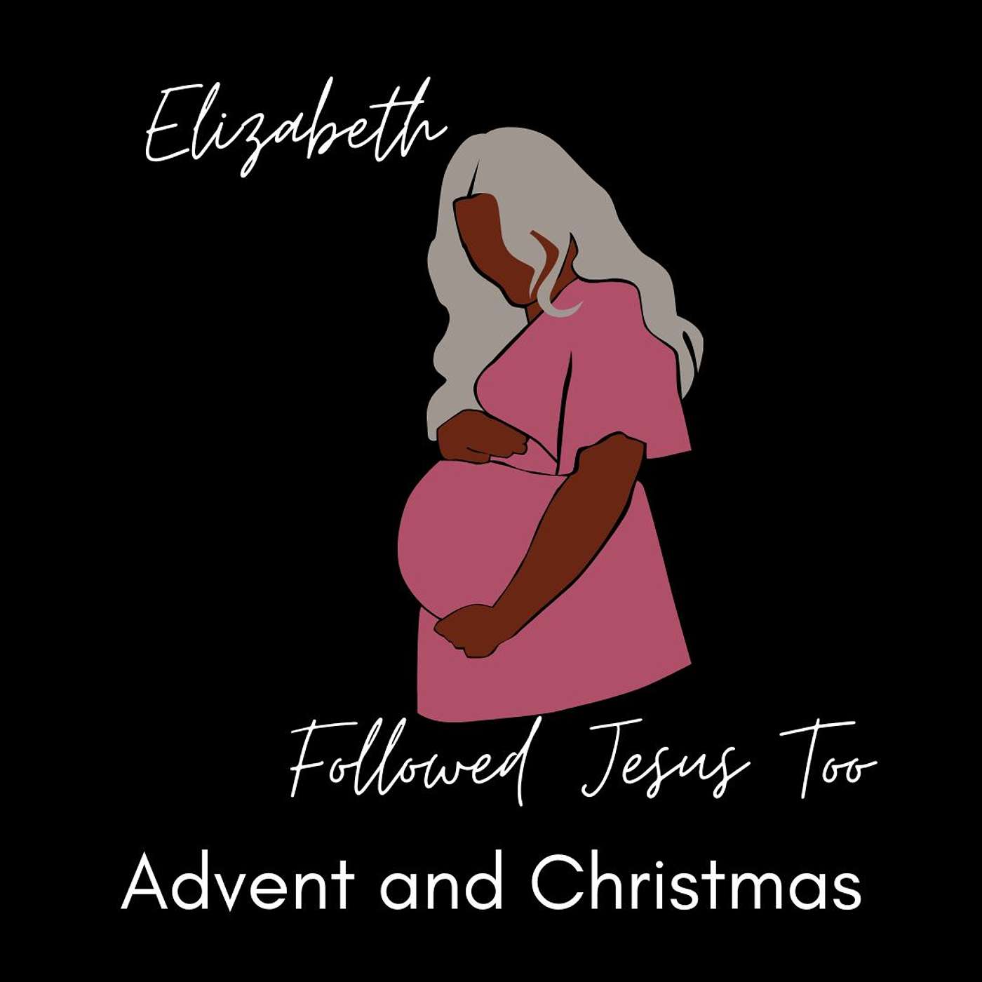 Elizabeth Followed Jesus Too